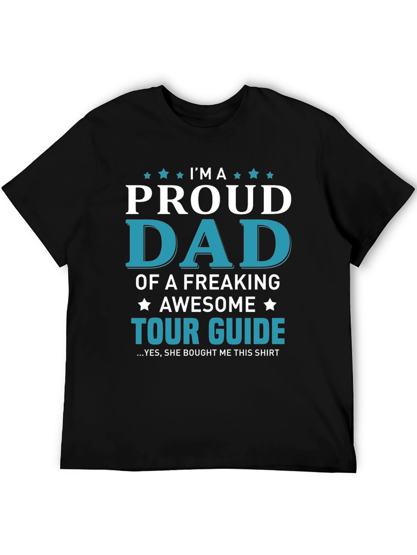 Proud Dad Tour Guide T-Shirt