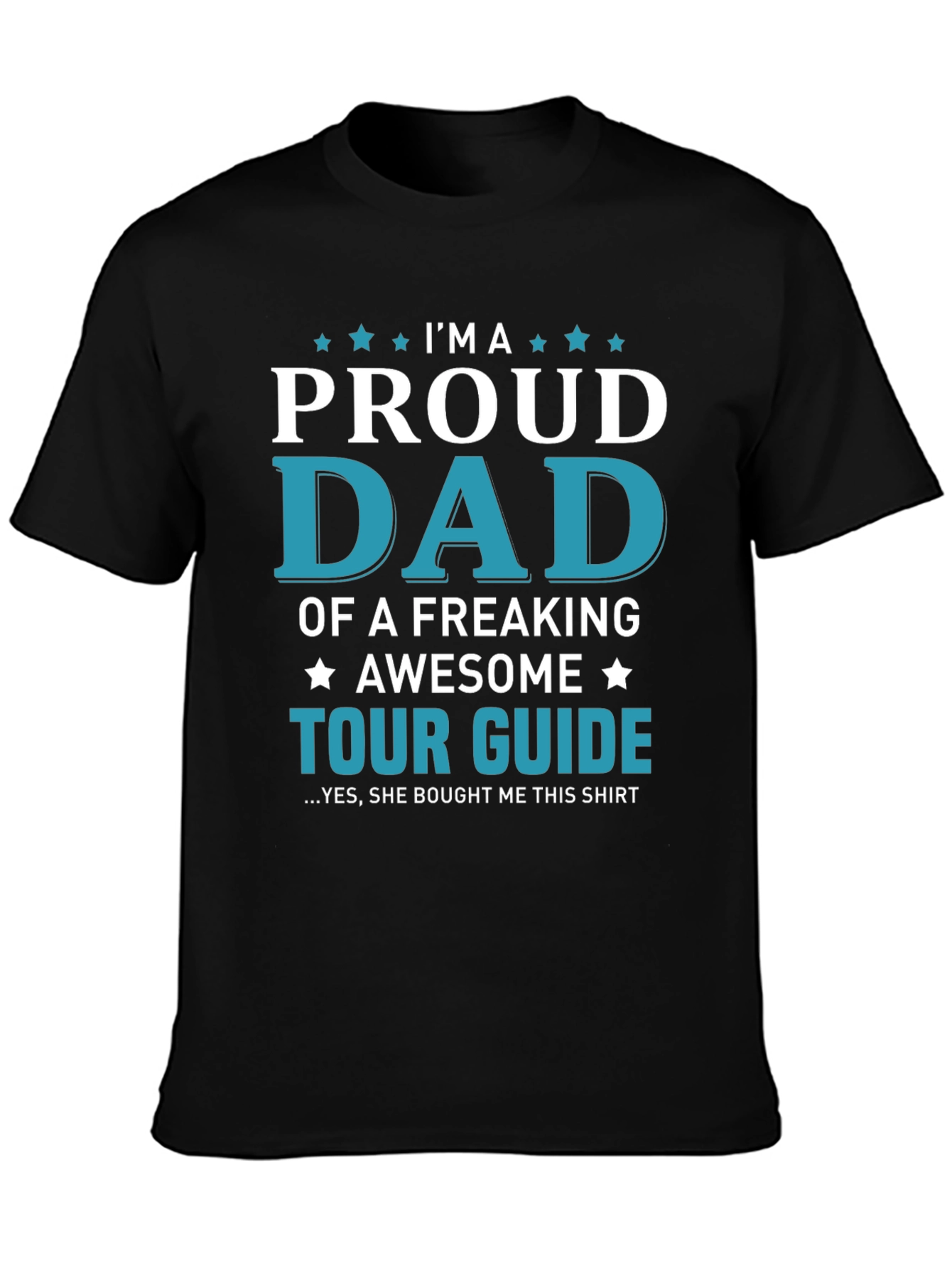 Proud Dad Tour Guide T-Shirt