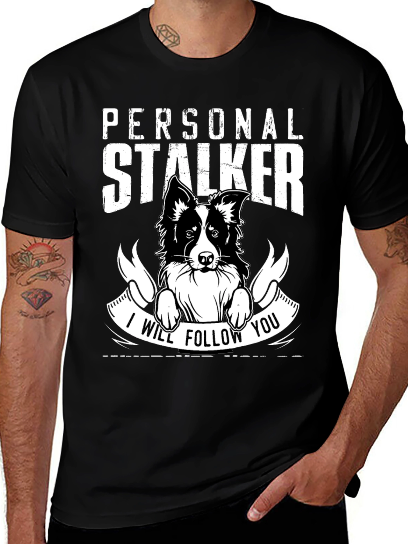Personal Stalker Dog T-Shirt