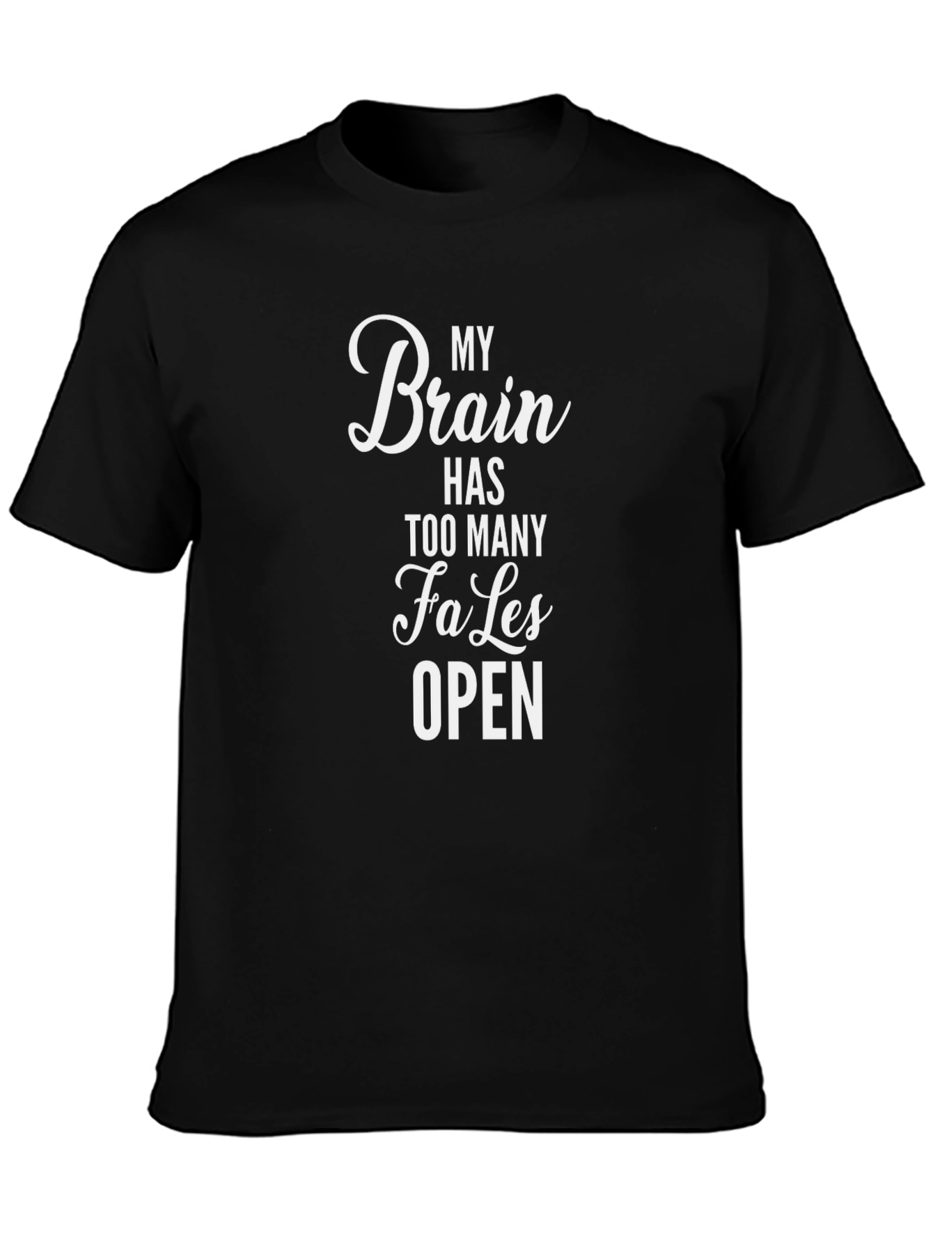 My Brain Has Too Many Files Open T-Shirt