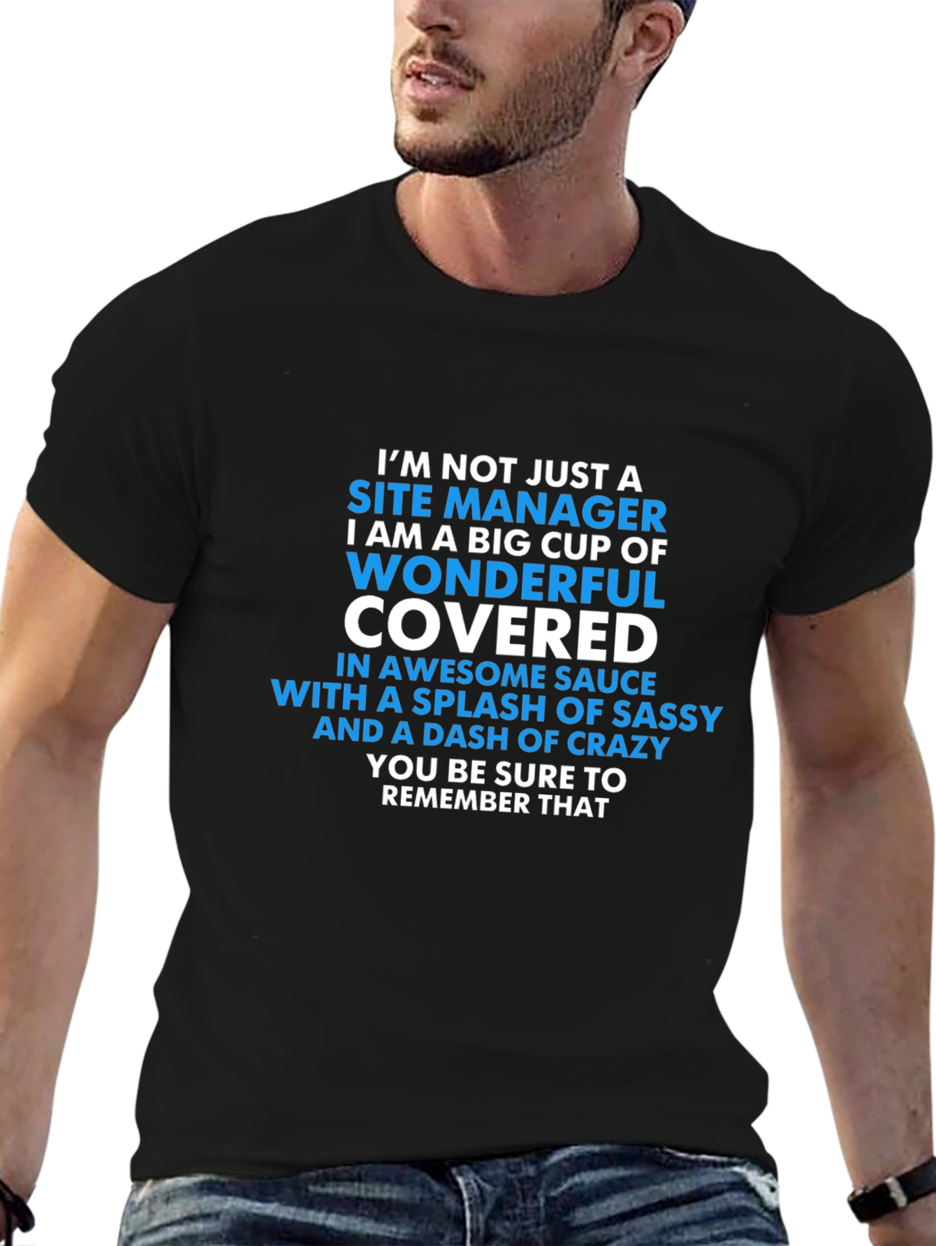 Site Manager Funny T-Shirt