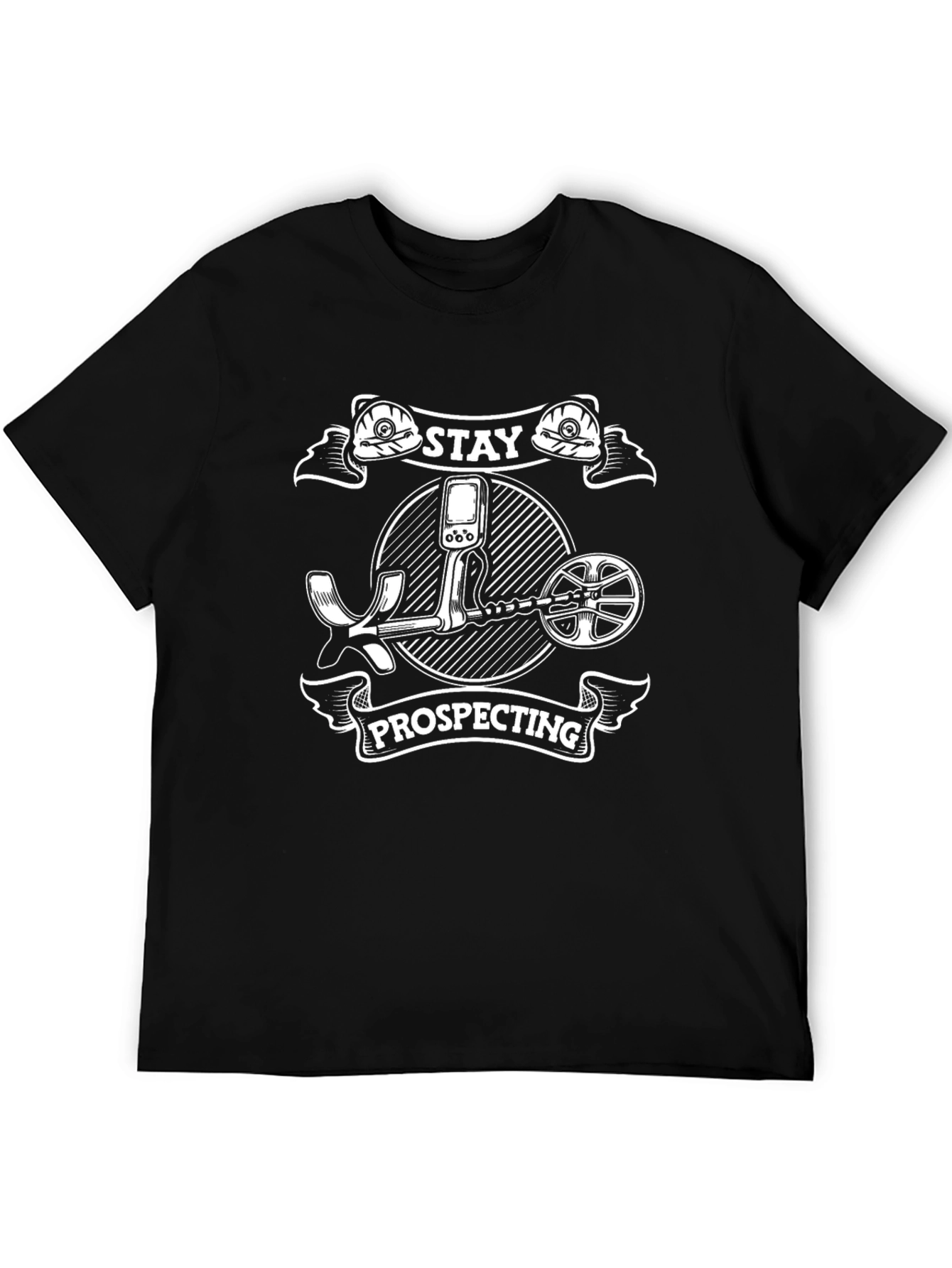 Stay Prospecting Metal Detector T-Shirt