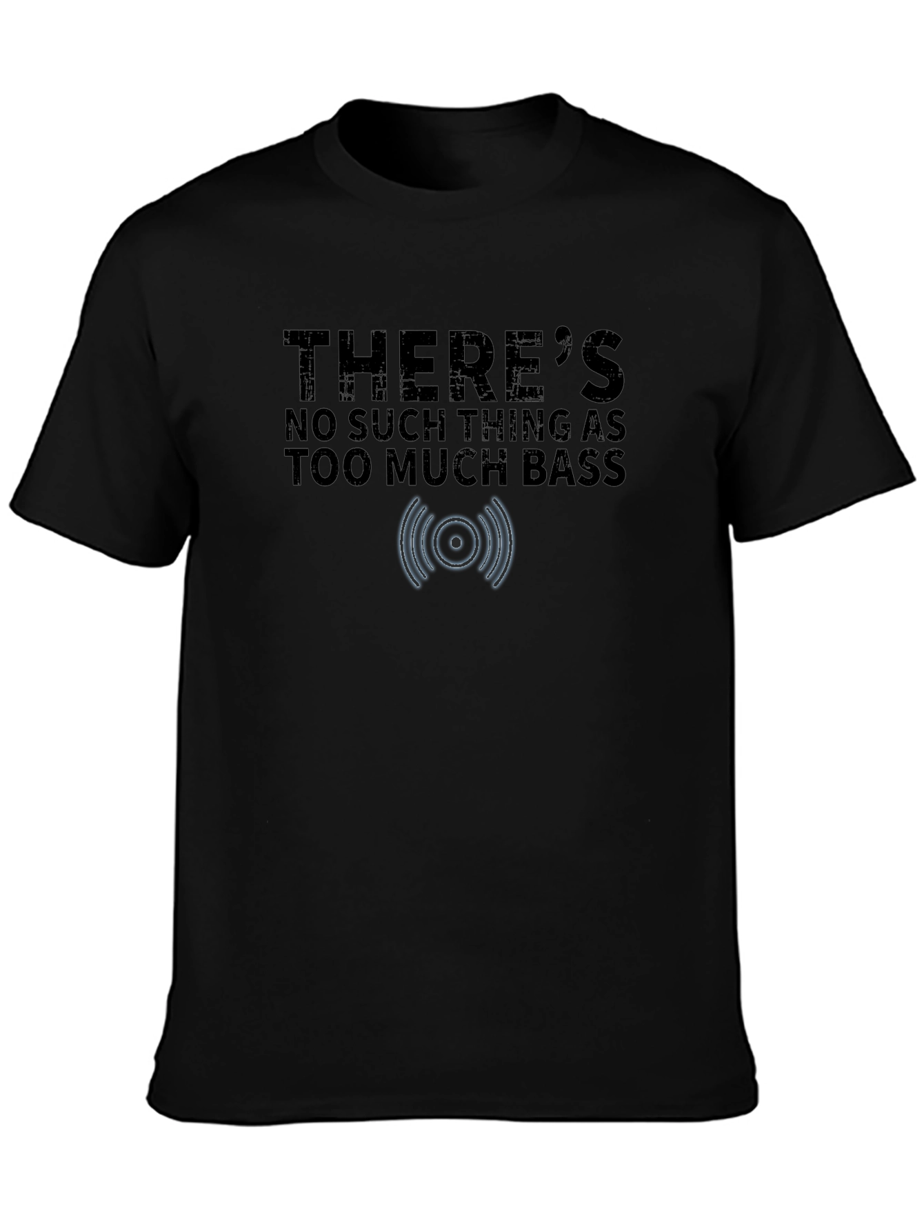 Too Much Bass T-Shirt - Music Lover Tee