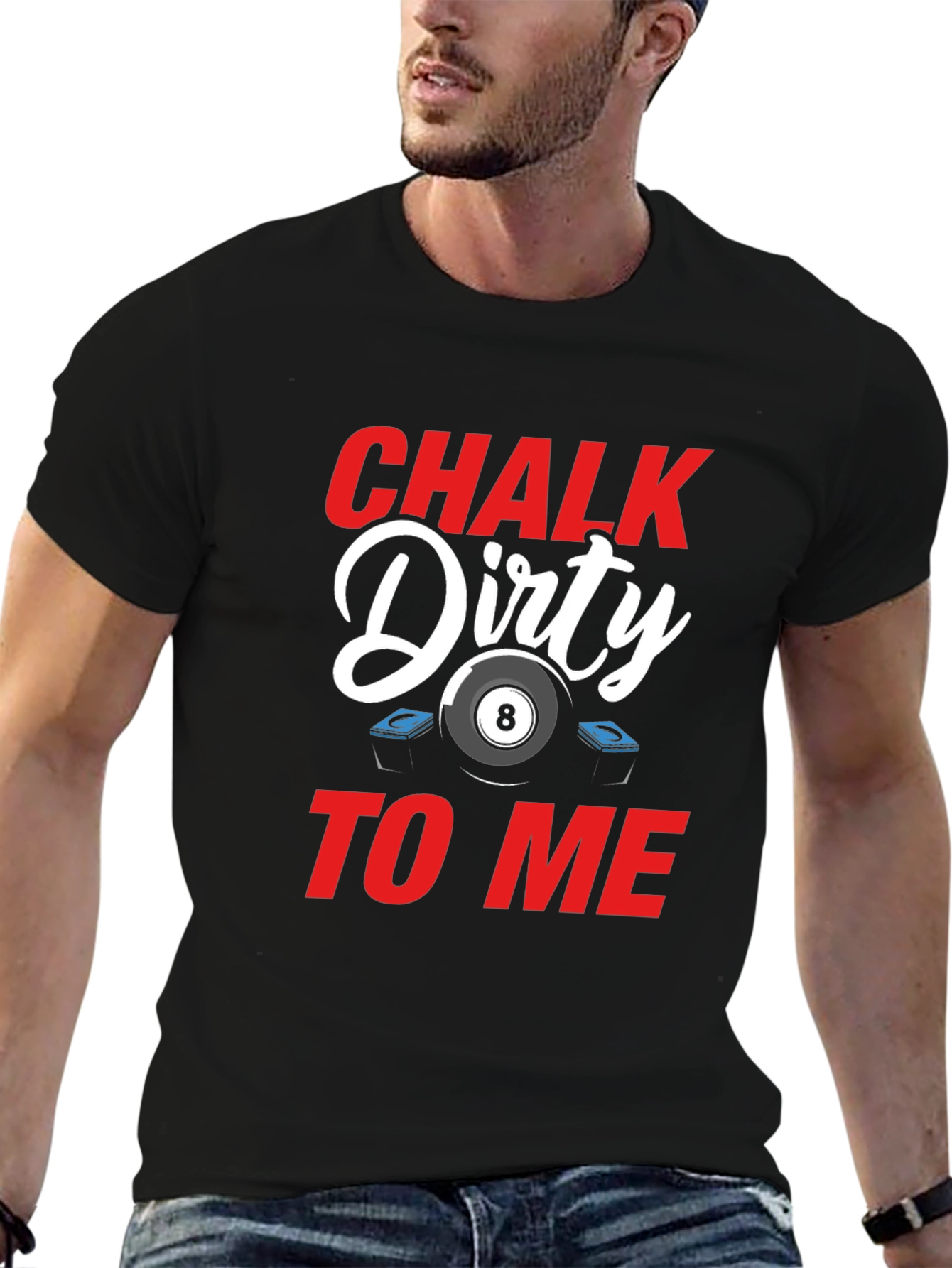 Chalk Dirty To Me Billiard T-Shirt