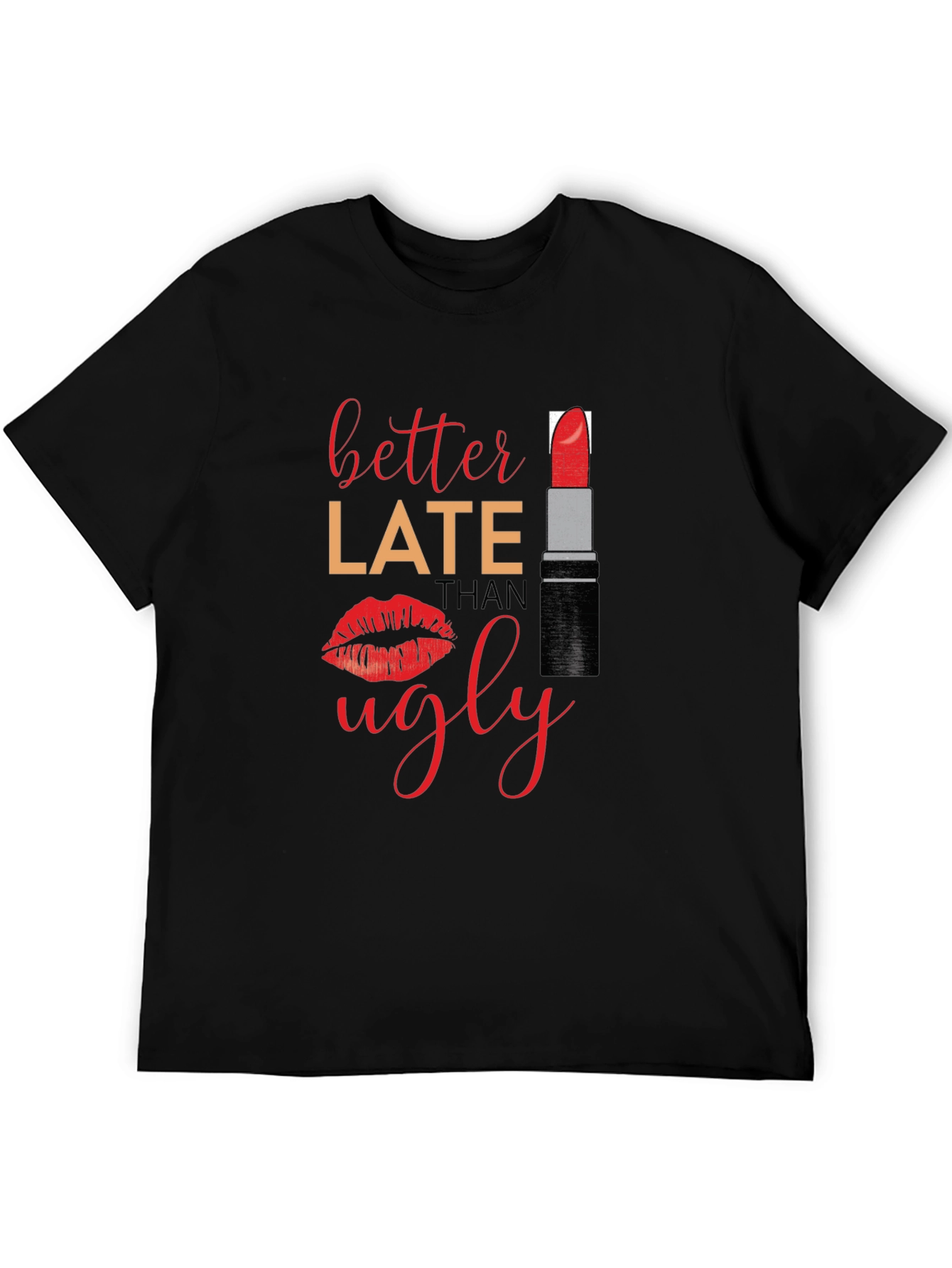 Better Late Than Ugly Graphic Tee - Black