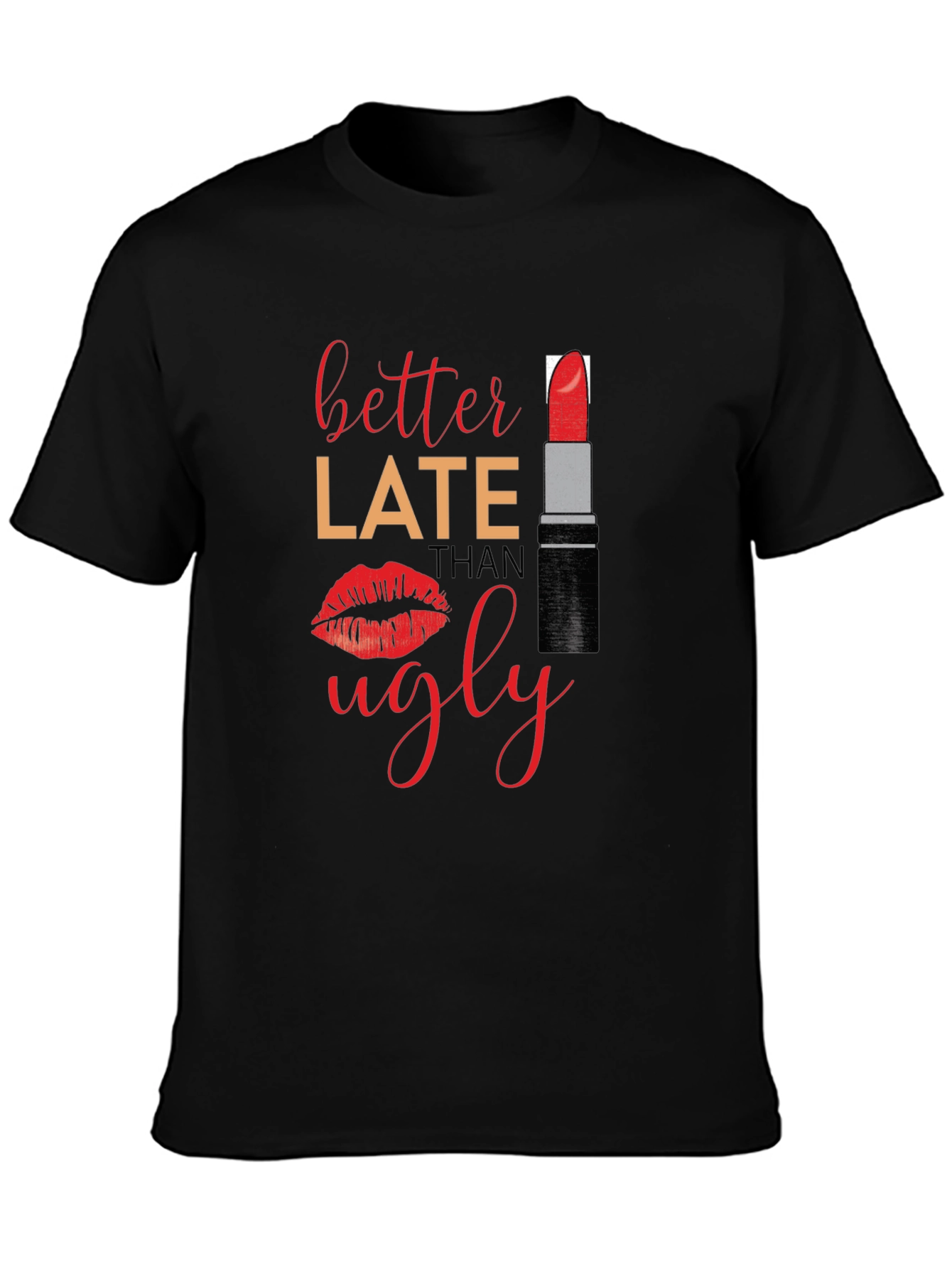 Better Late Than Ugly Graphic Tee - Black