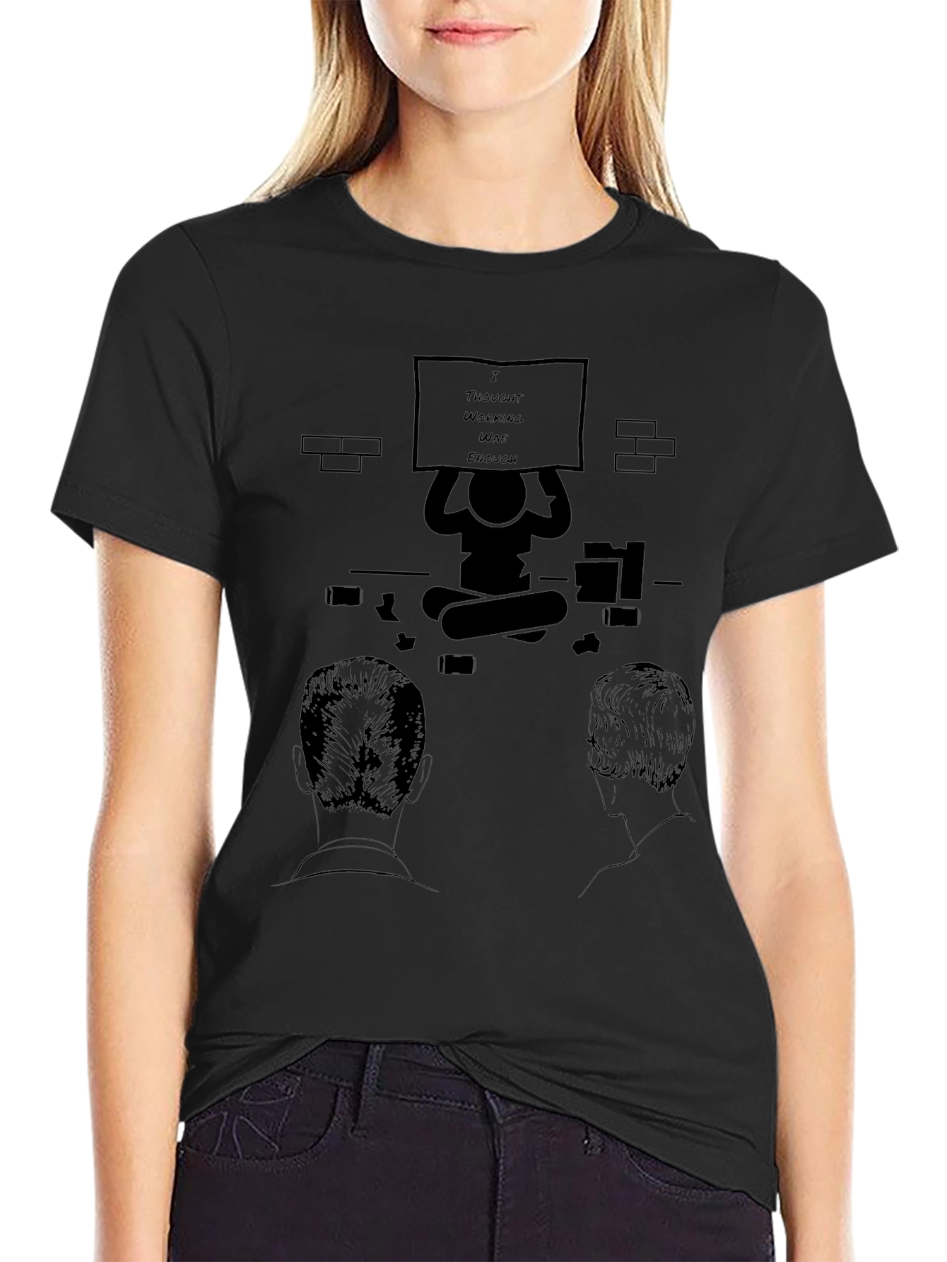 I Thought Working Was Enough Graphic T-Shirt