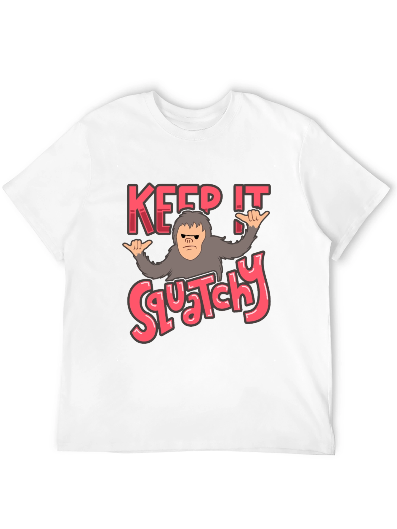 Keep It Squatchy Bigfoot T-Shirt