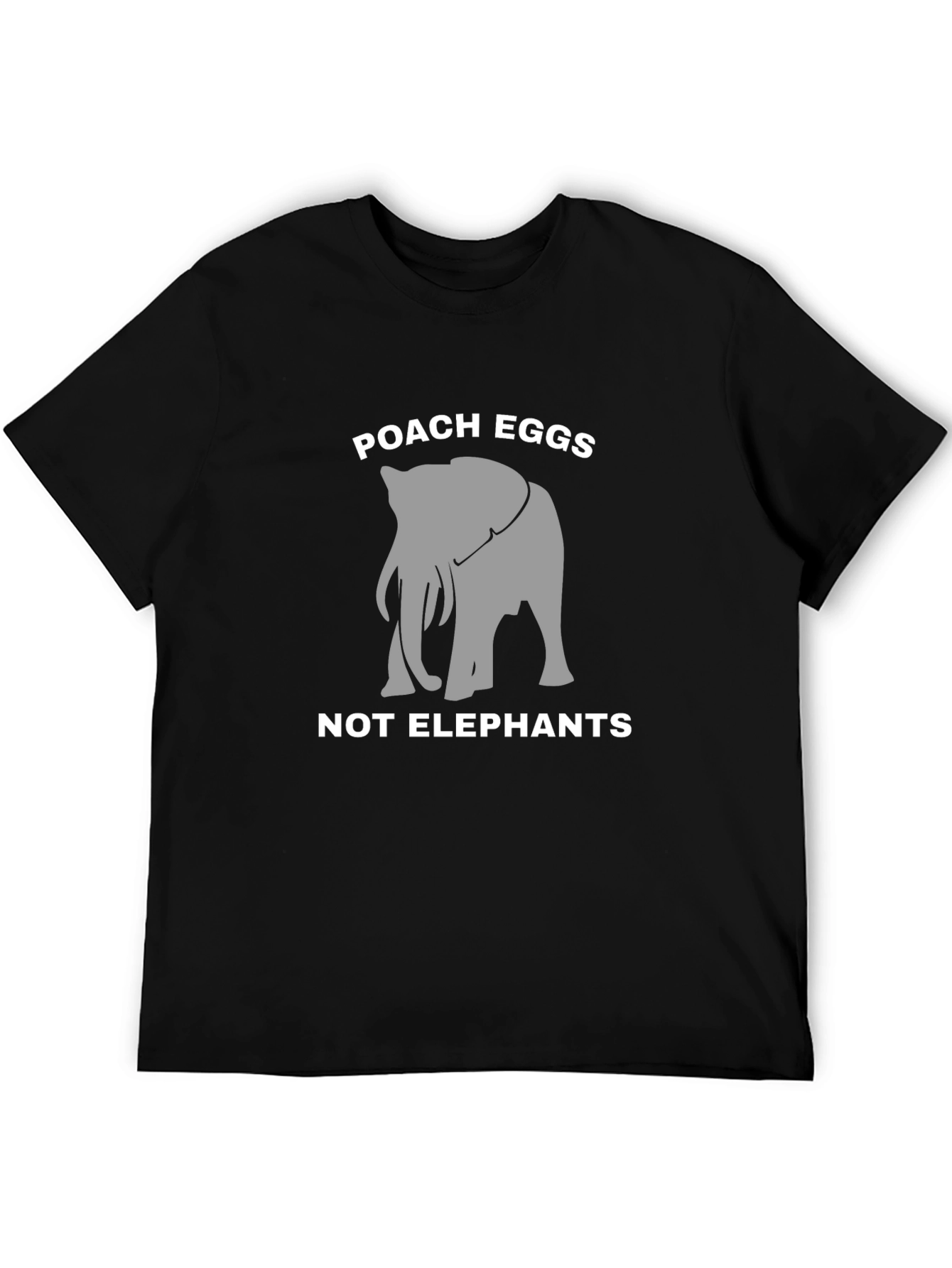 Poach Eggs Not Elephants Graphic T-Shirt