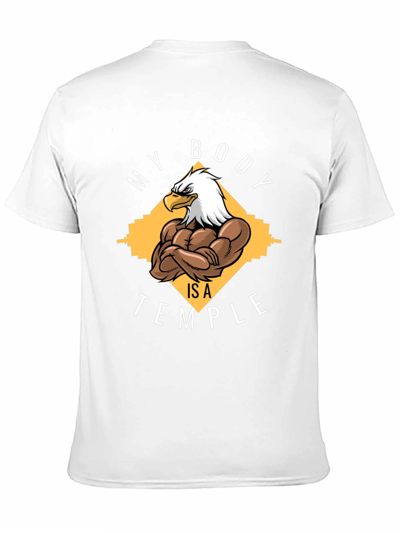 My Body is a Temple Eagle Gym T-Shirt