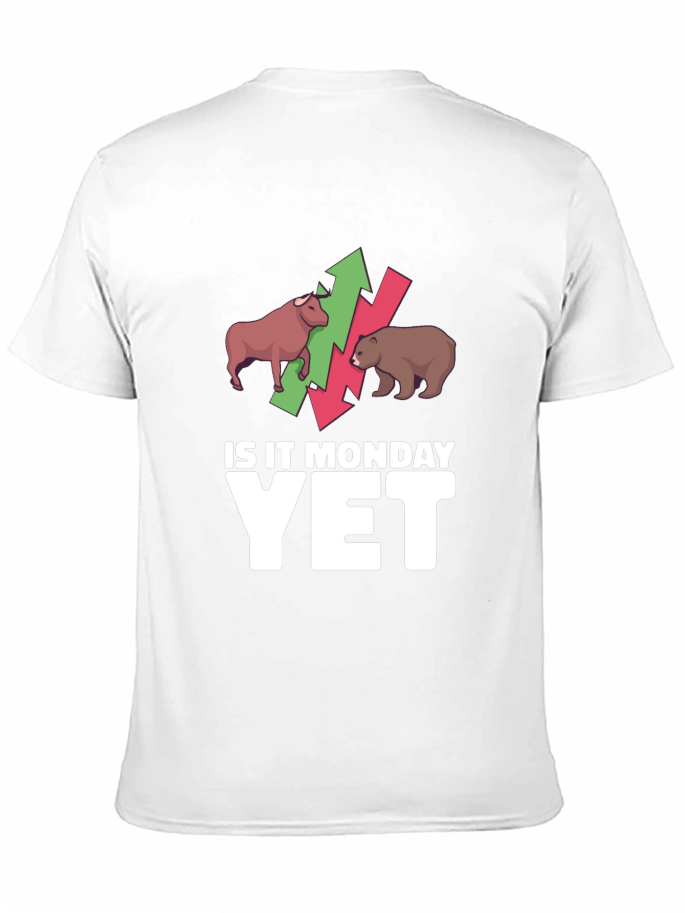 Is It Monday Yet? Stock Market T-Shirt