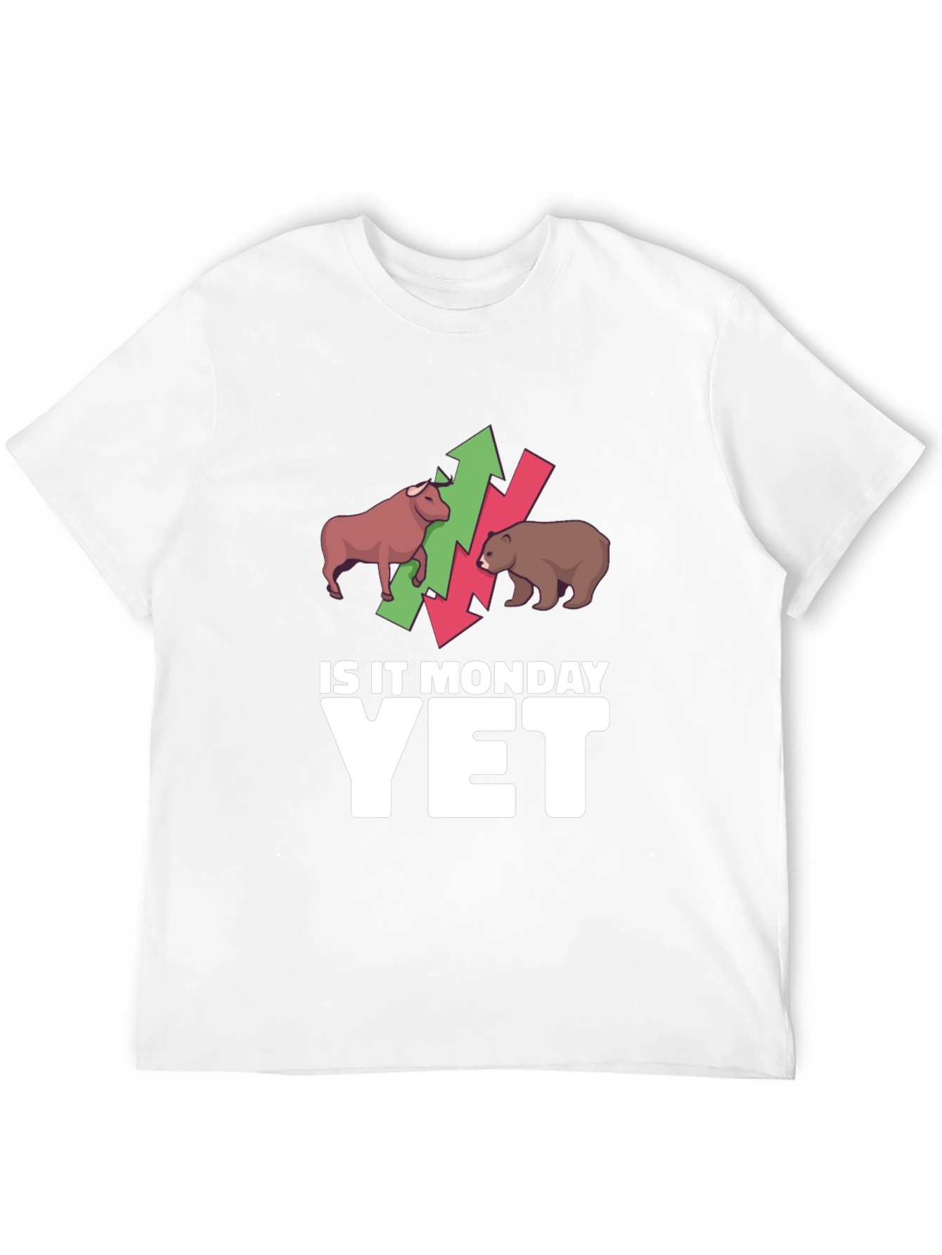 Is It Monday Yet? Stock Market T-Shirt