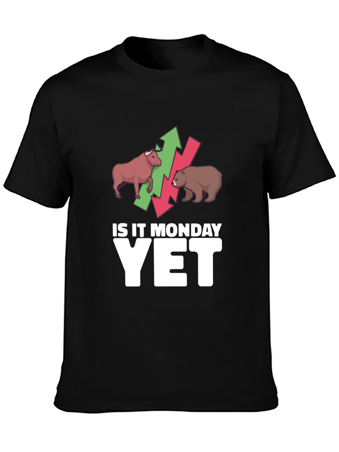 Is It Monday Yet? Stock Market T-Shirt