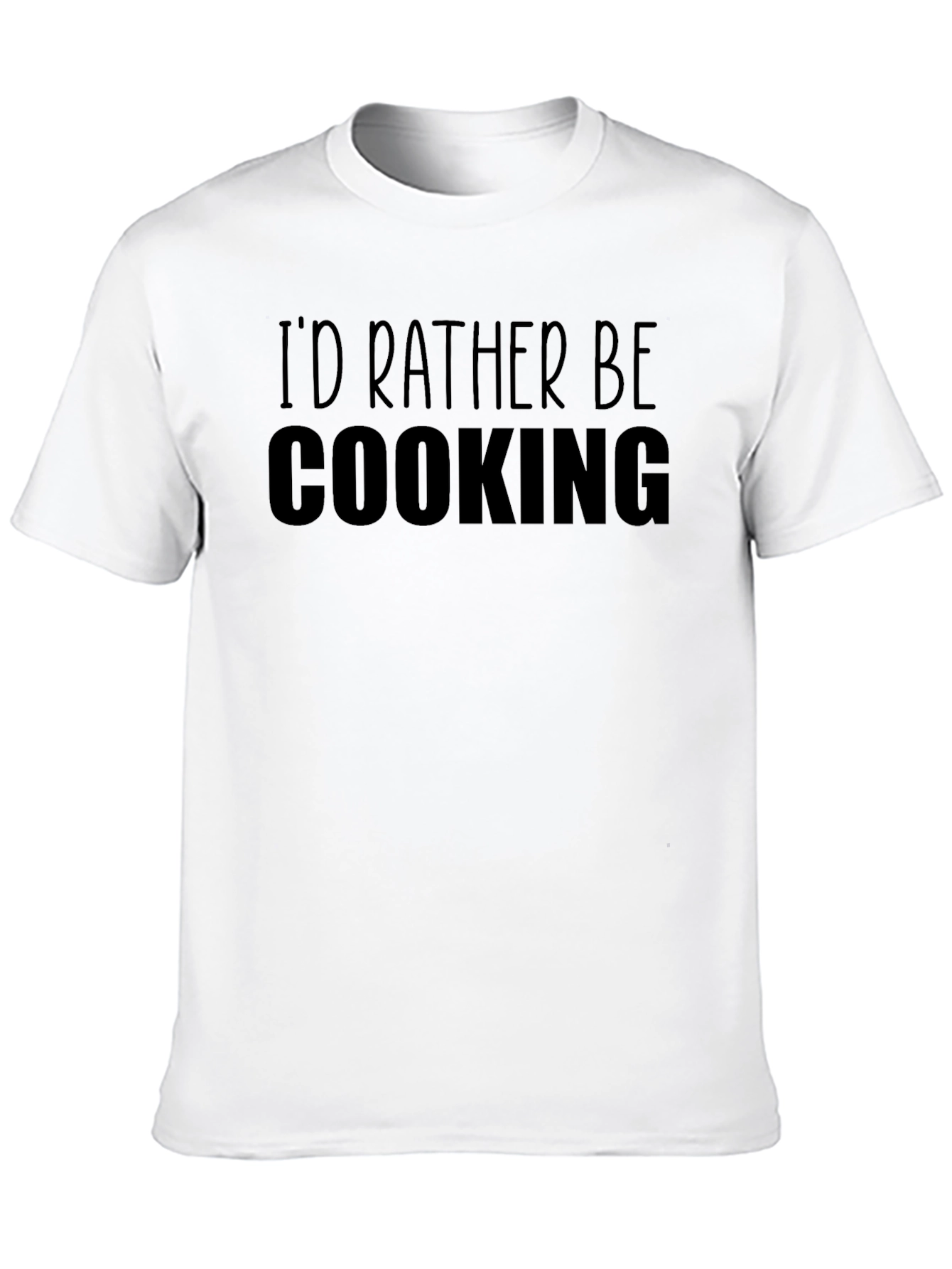Id Rather Be Cooking T-Shirt