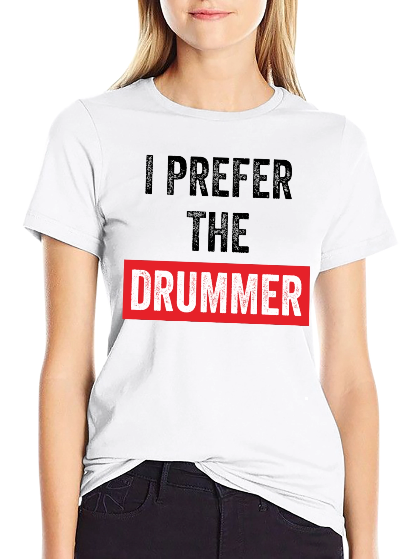 I Prefer the Drummer Graphic Tee