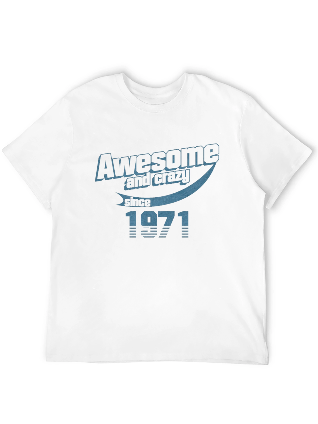 Awesome & Crazy Since 1971 Black T-Shirt