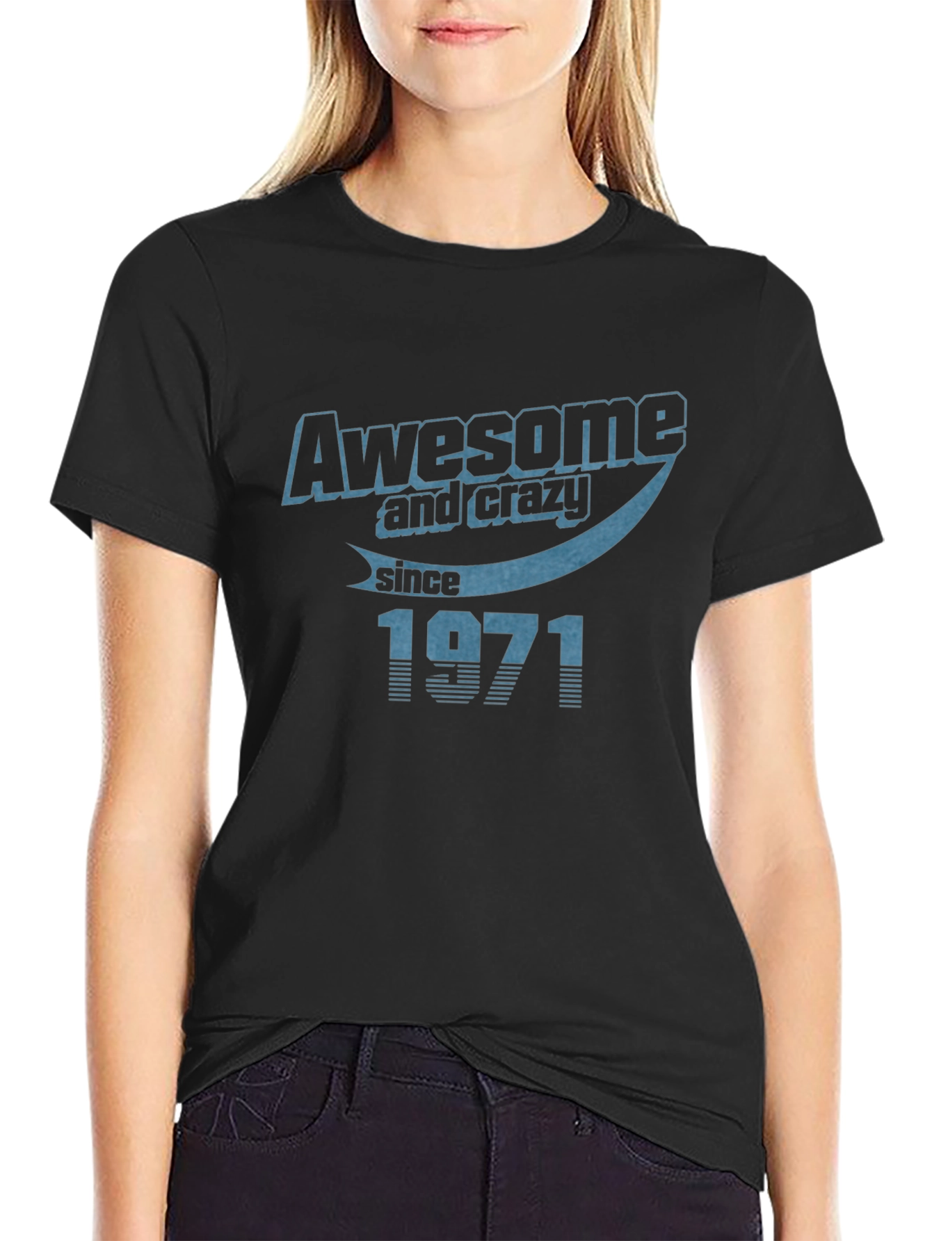 Awesome & Crazy Since 1971 Black T-Shirt
