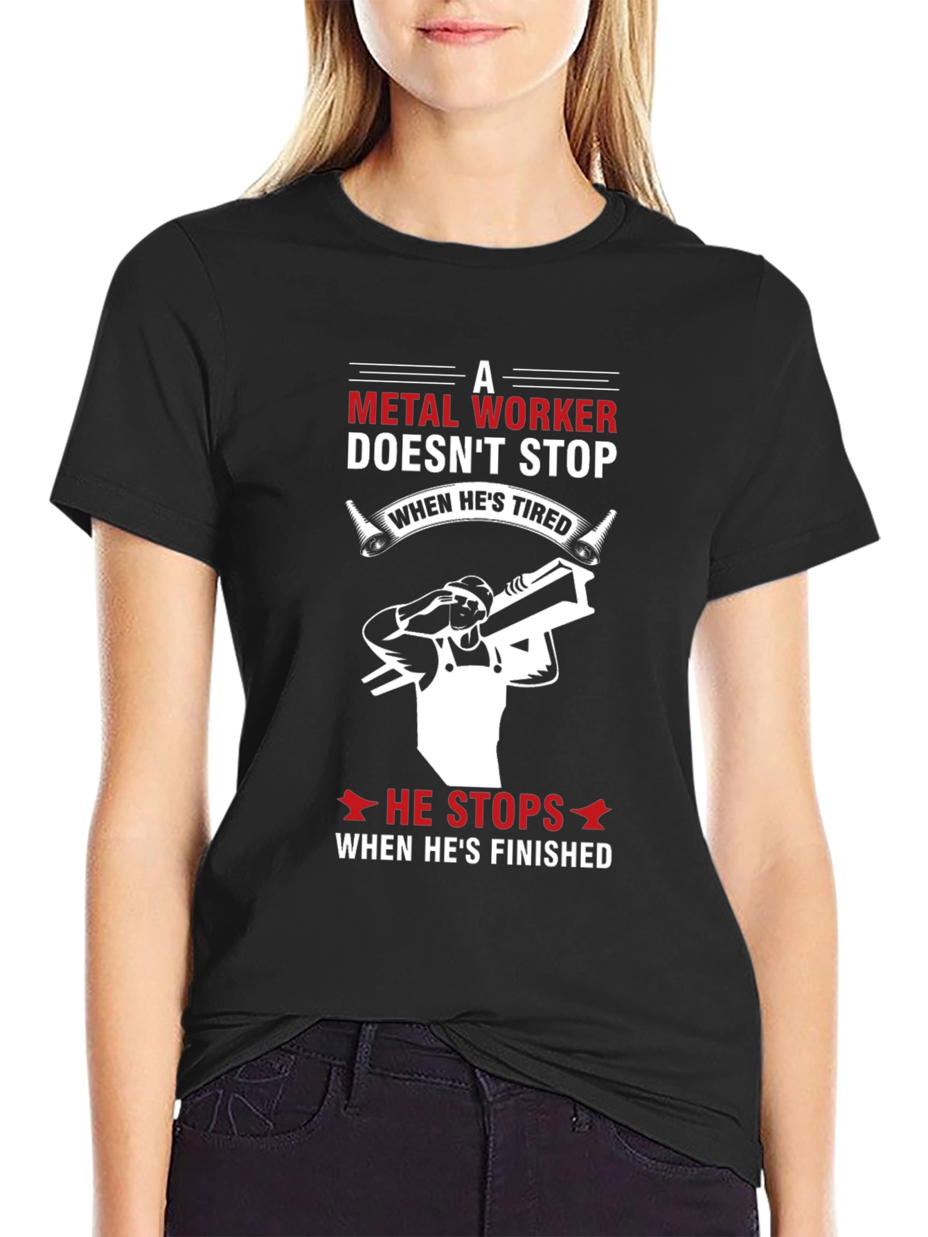 Metal Worker T-Shirt - Doesnt Stop When Tired
