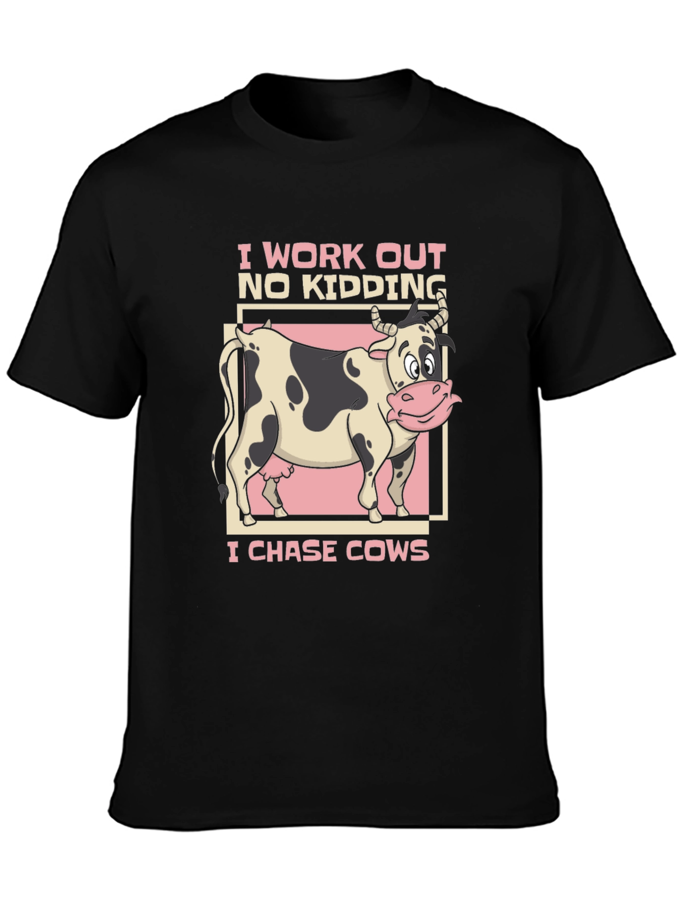 I Chase Cows Black T-Shirt