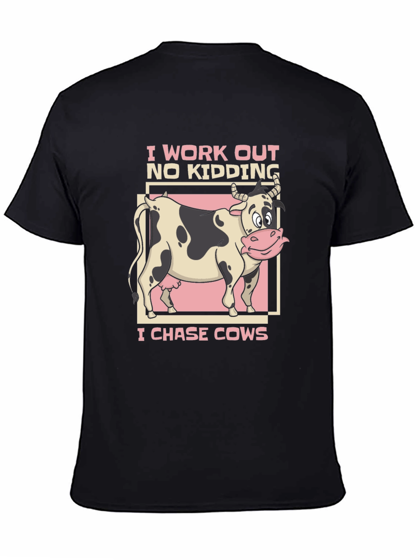 I Chase Cows Black T-Shirt