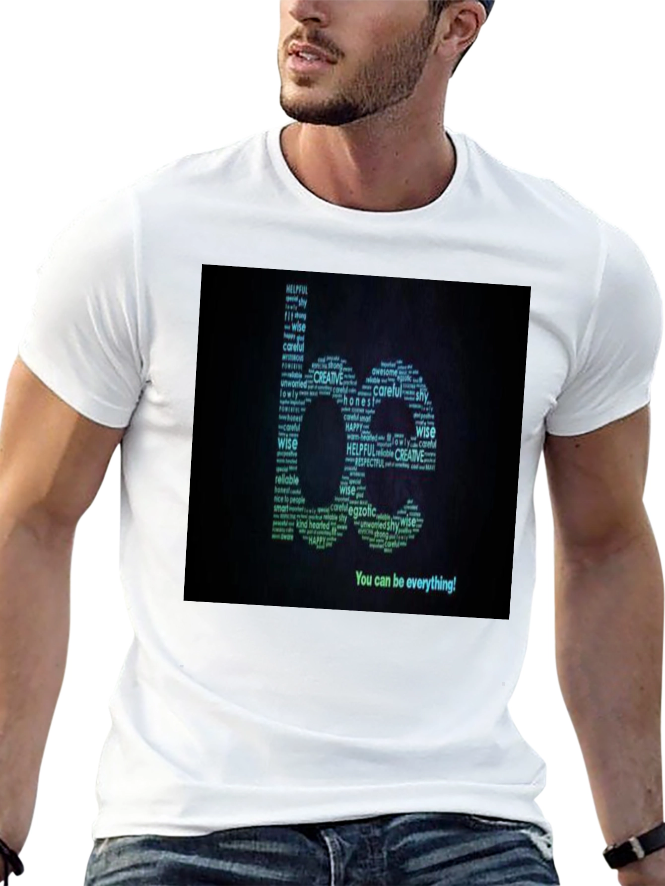 Inspirational Be Everything Word Art T-Shirt