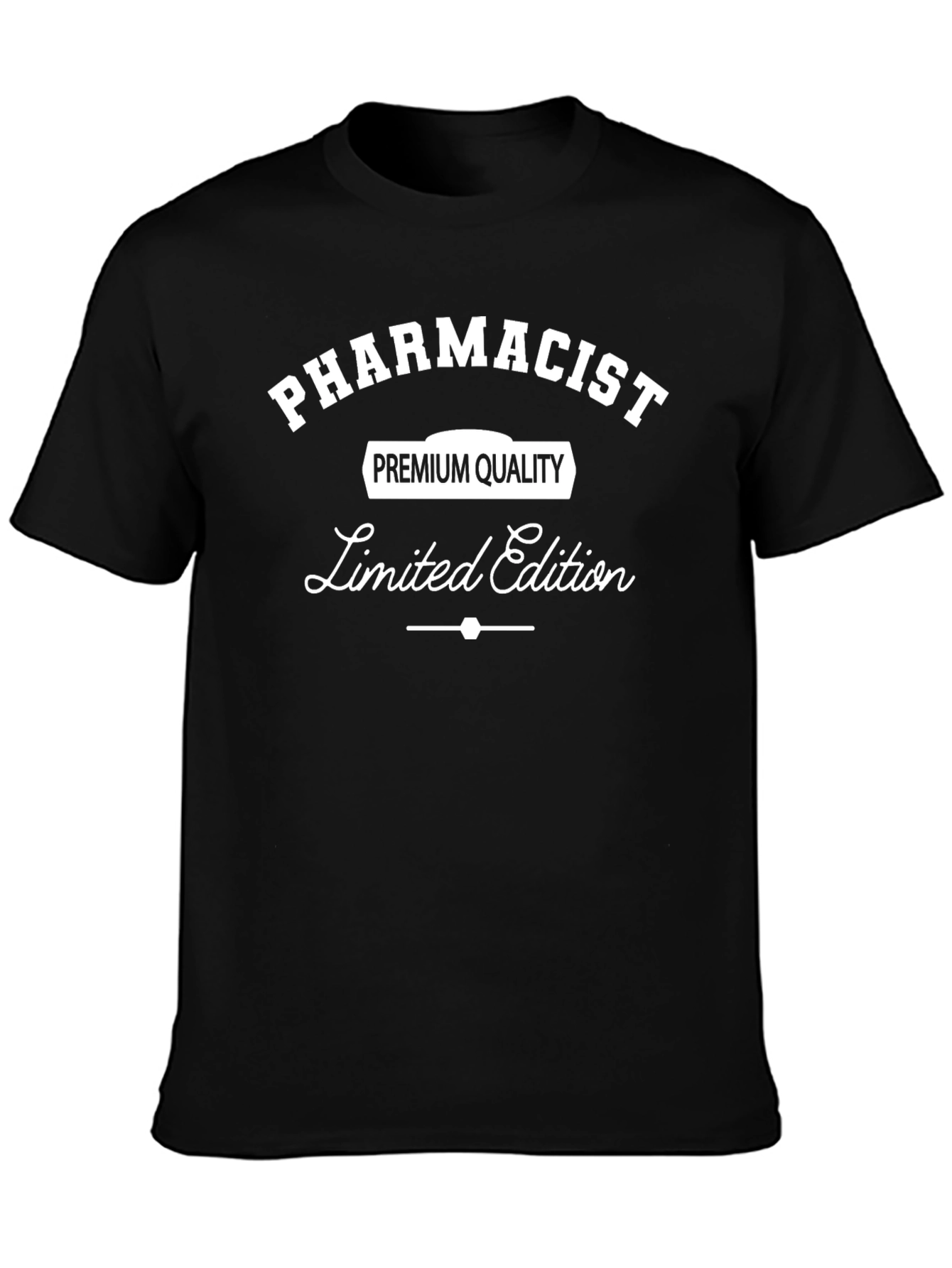 Pharmacist Limited Edition Premium Quality T-Shirt