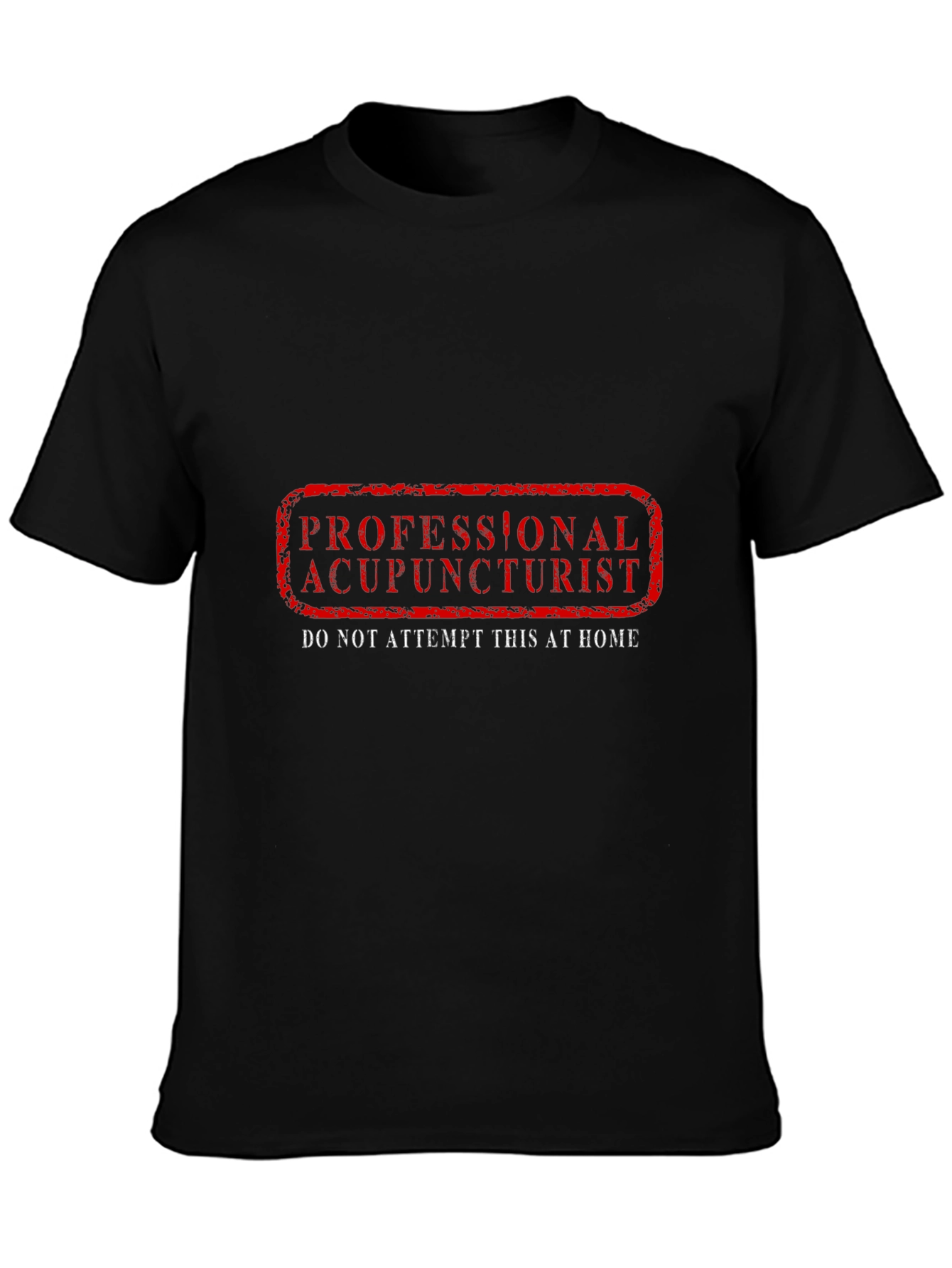 Professional Acupuncturist Graphic T-Shirt