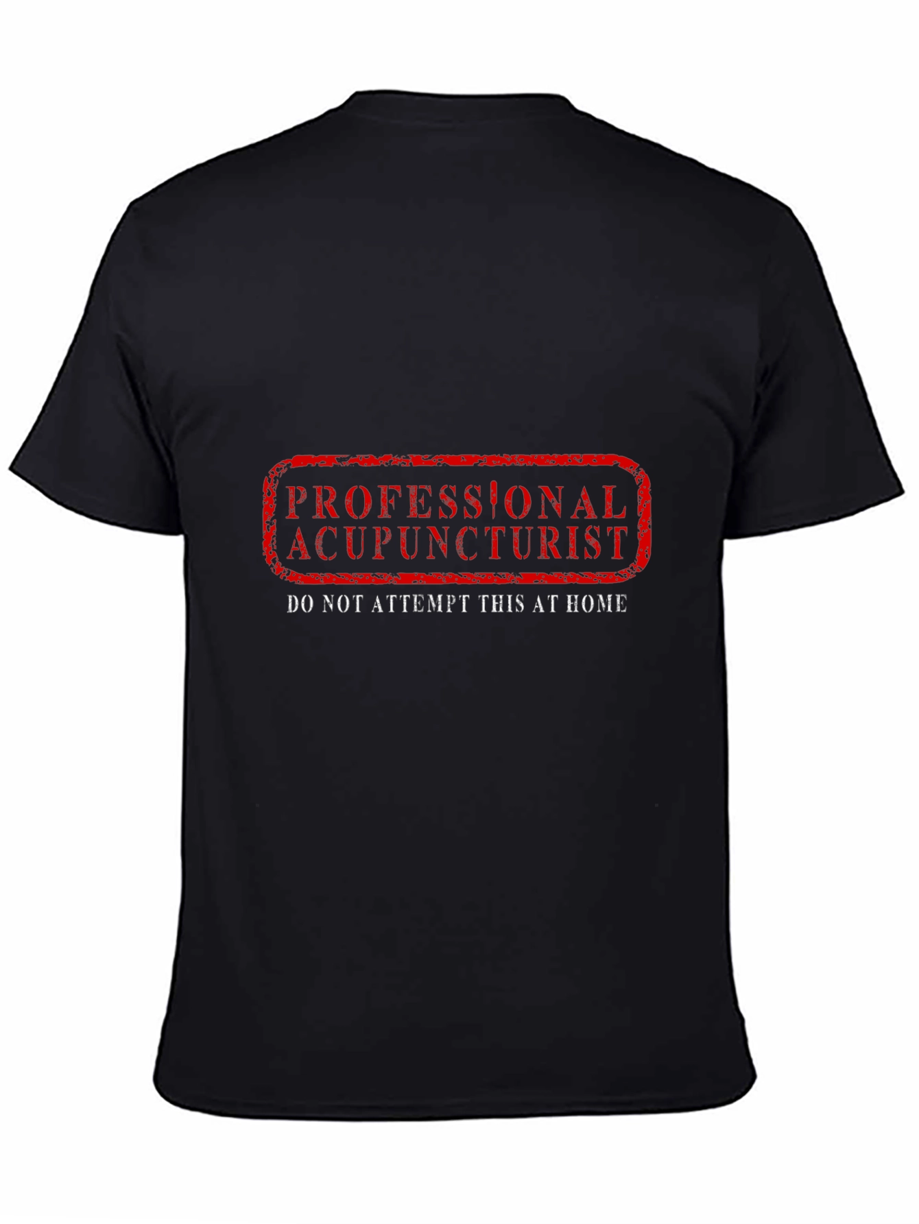 Professional Acupuncturist Graphic T-Shirt