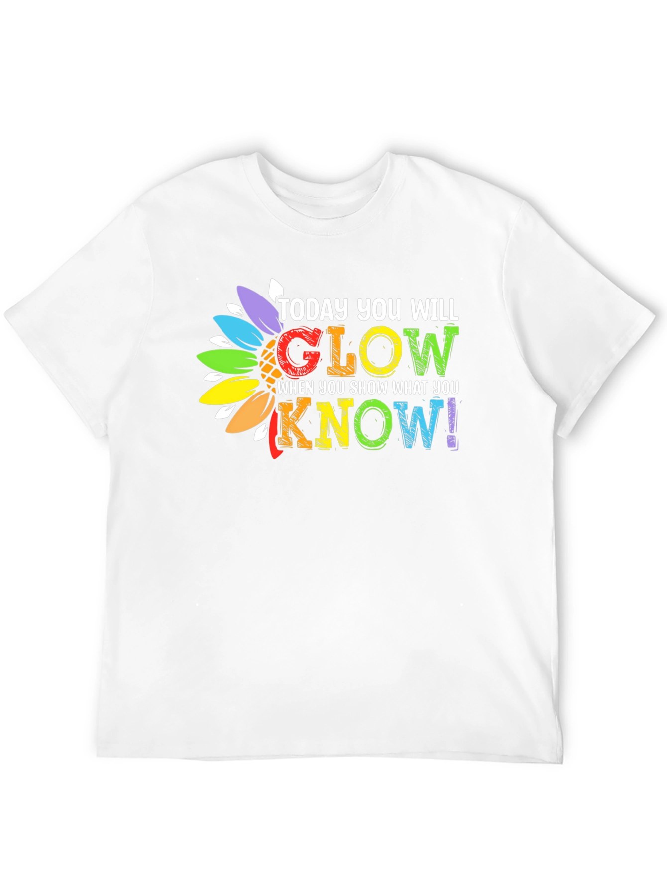 Glow When You Show What You Know T-Shirt