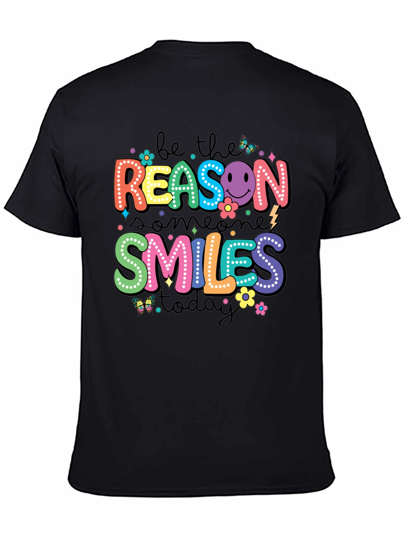 Be the Reason Someone Smiles Today Black T-Shirt