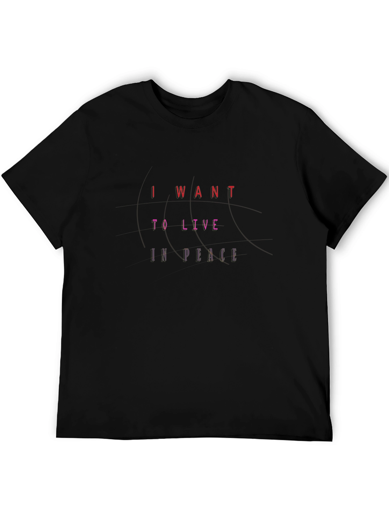 I Want to Live In Peace T-Shirt