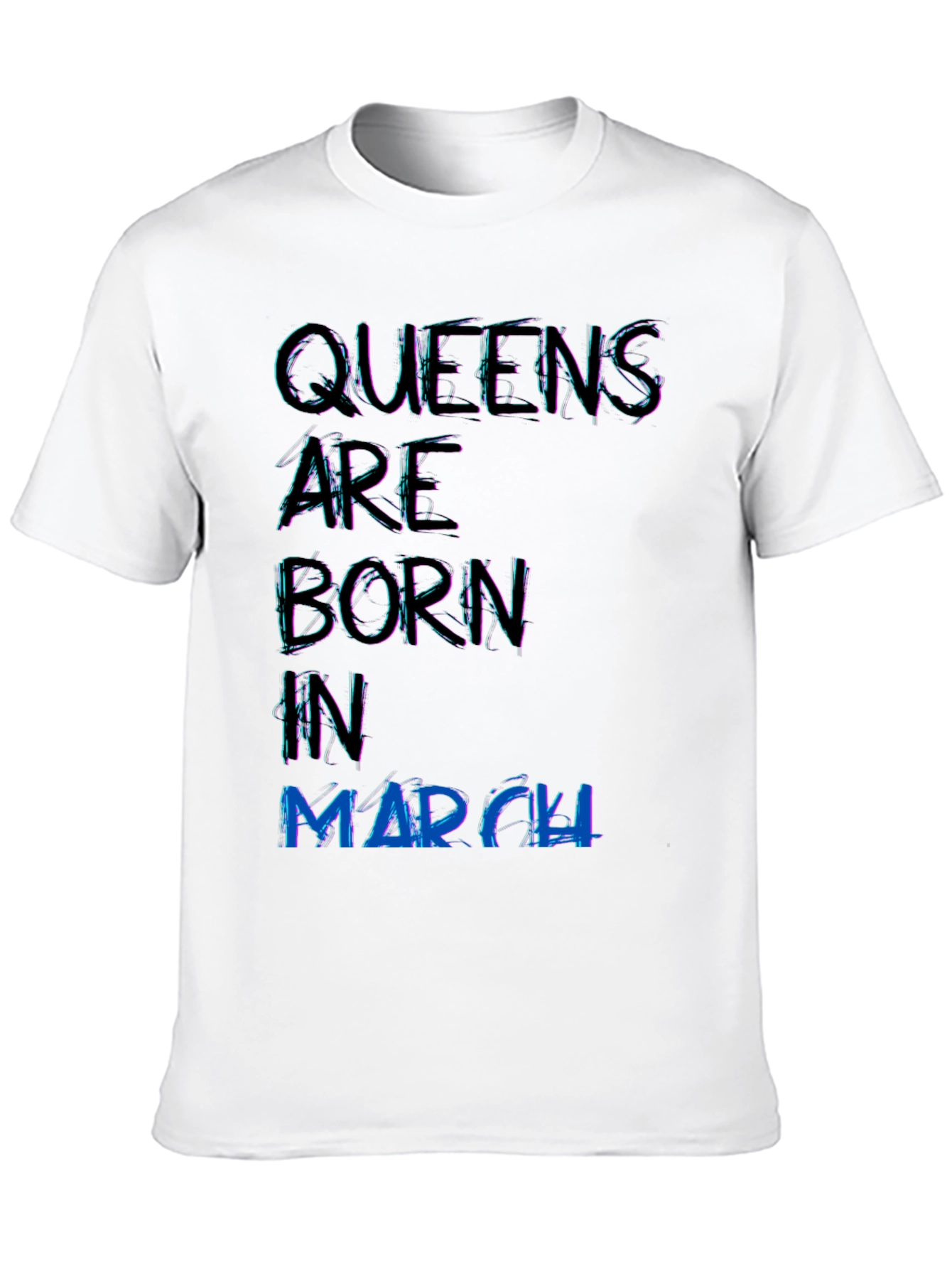 Queens are Born in March Black T-Shirt