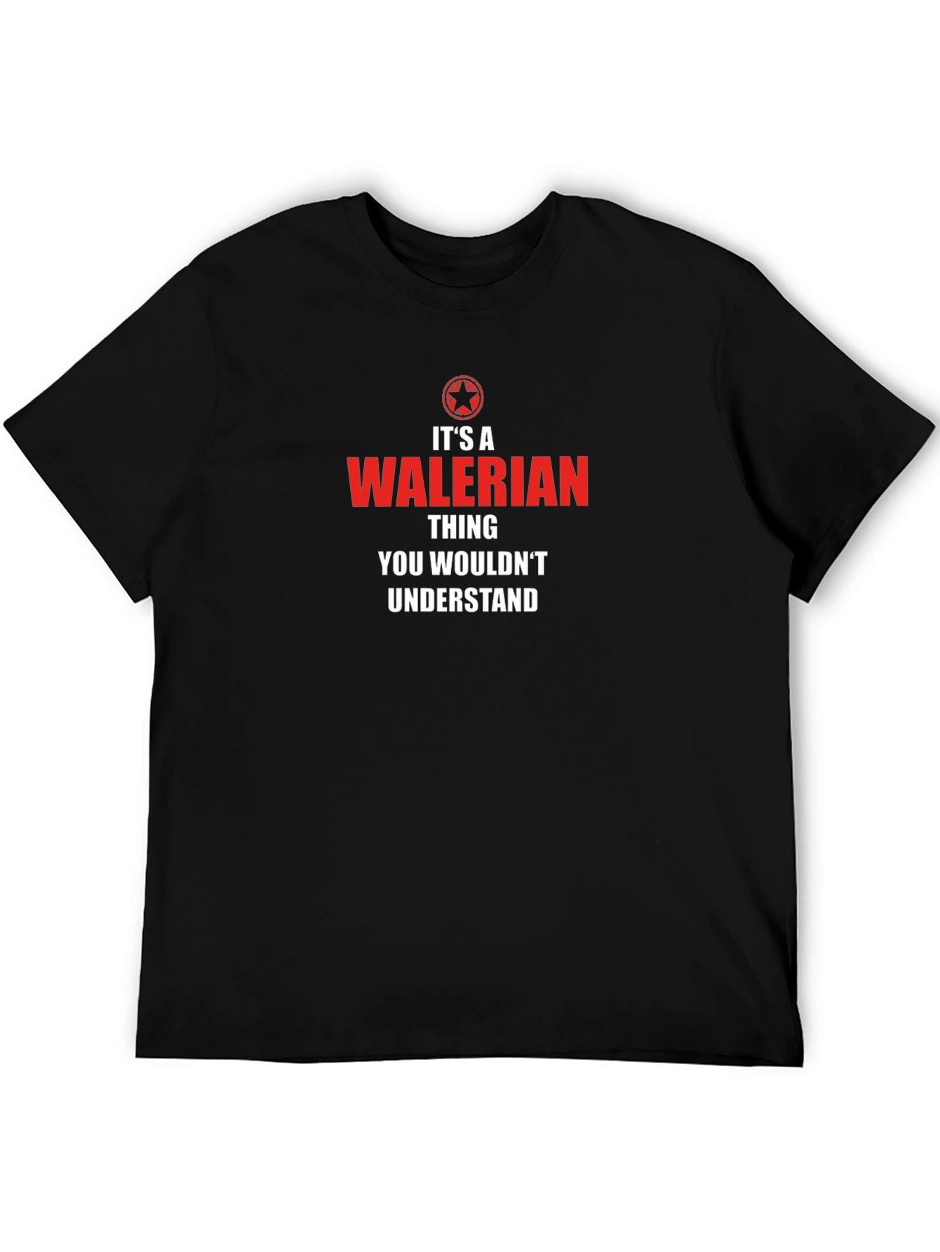 Waleria T-Shirt - Its A Walerian Thing Black Tee