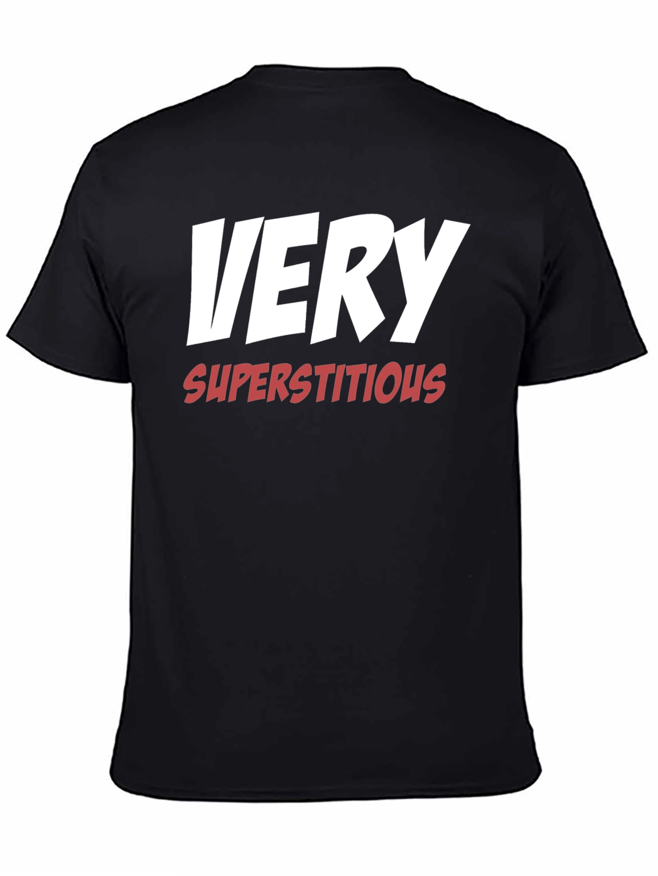 Very Superstitious T-Shirt - Black Cotton Blend