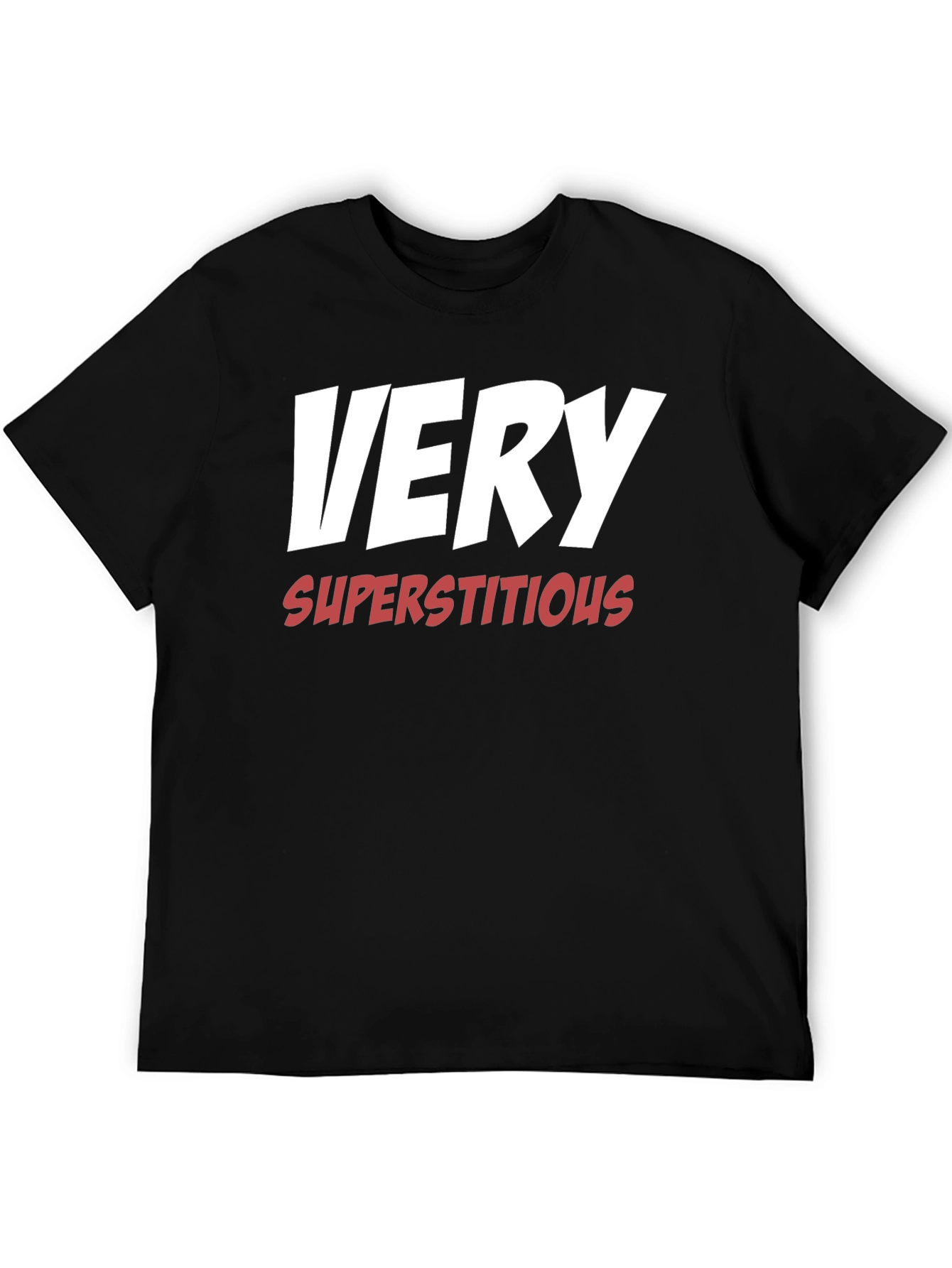 Very Superstitious T-Shirt - Black Cotton Blend