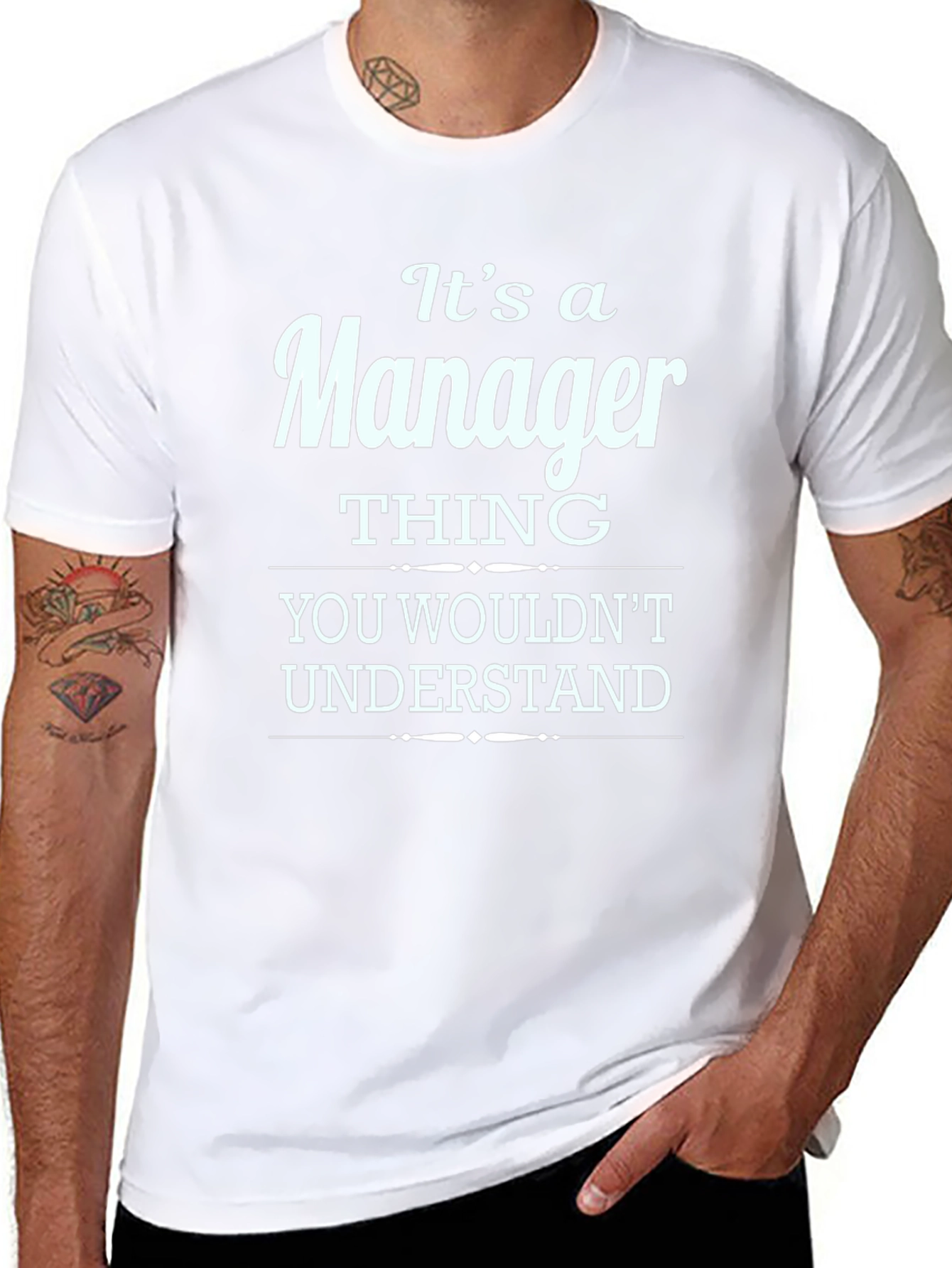 Its a Manager Thing T-Shirt