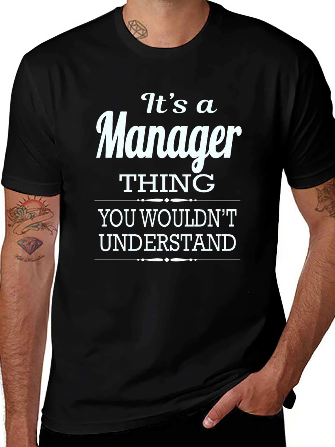 Its a Manager Thing T-Shirt