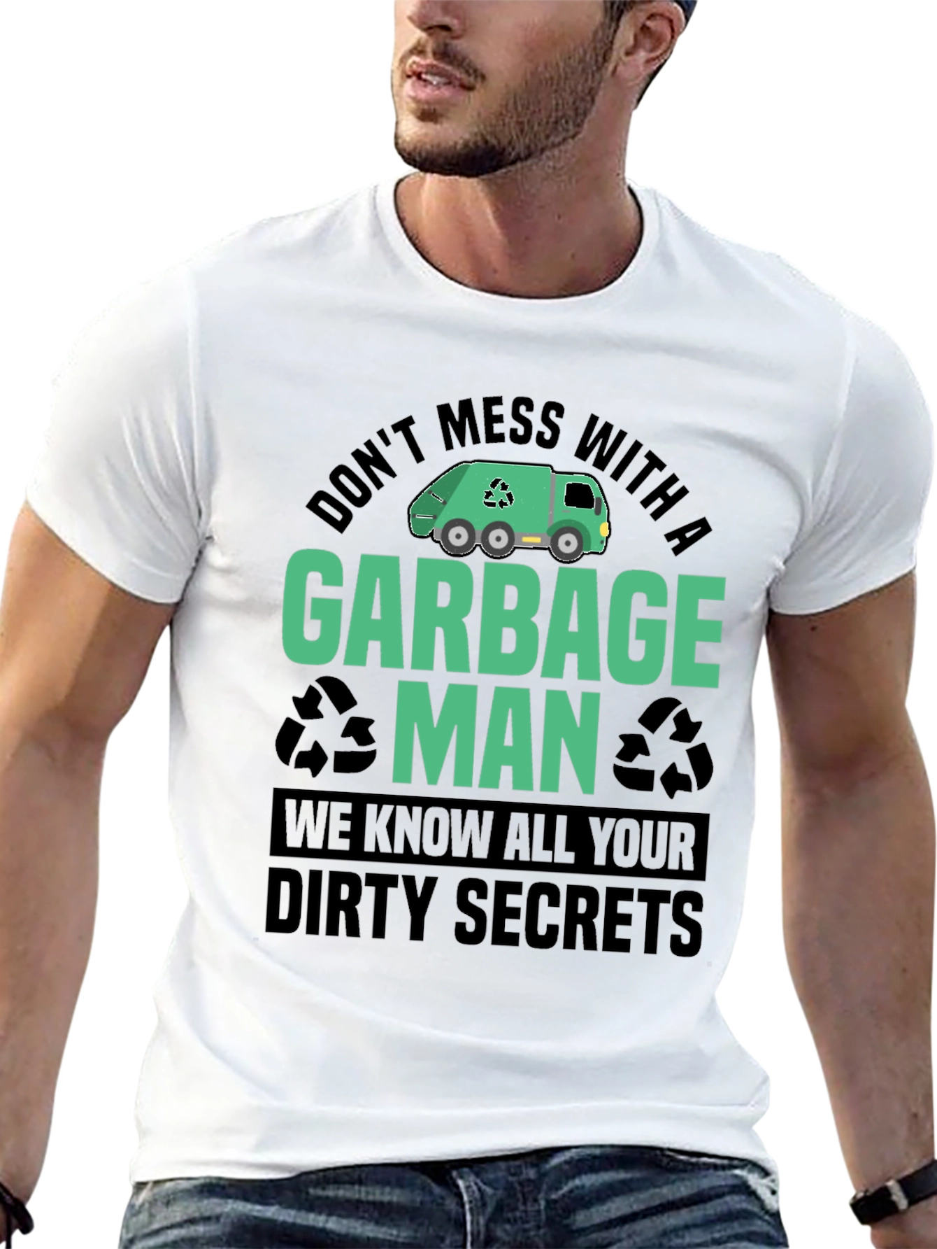 Garbage Man T-Shirt - Dirty Secrets Funny Tee