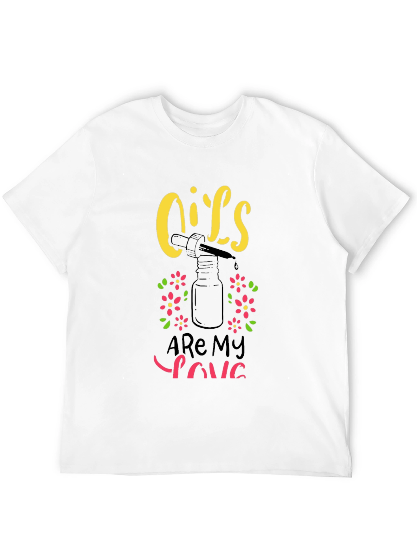 Oils Are My Love T-Shirt Essential Oil Lover Tee