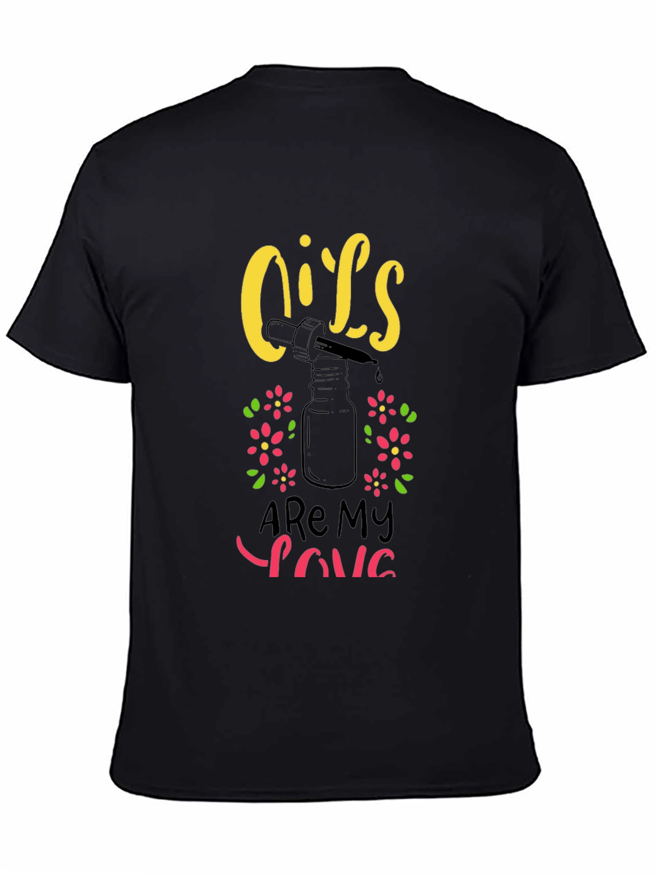 Oils Are My Love T-Shirt Essential Oil Lover Tee