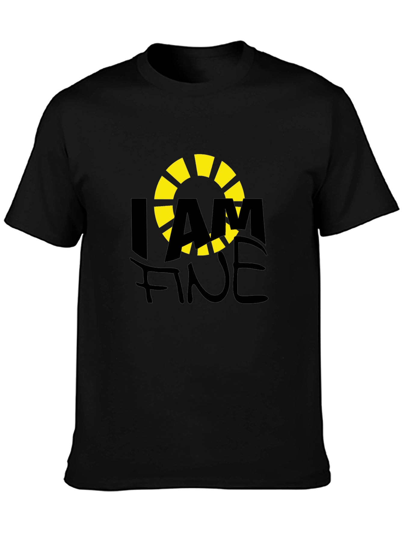 I AM FINE Graphic T-Shirt - Casual Comfort