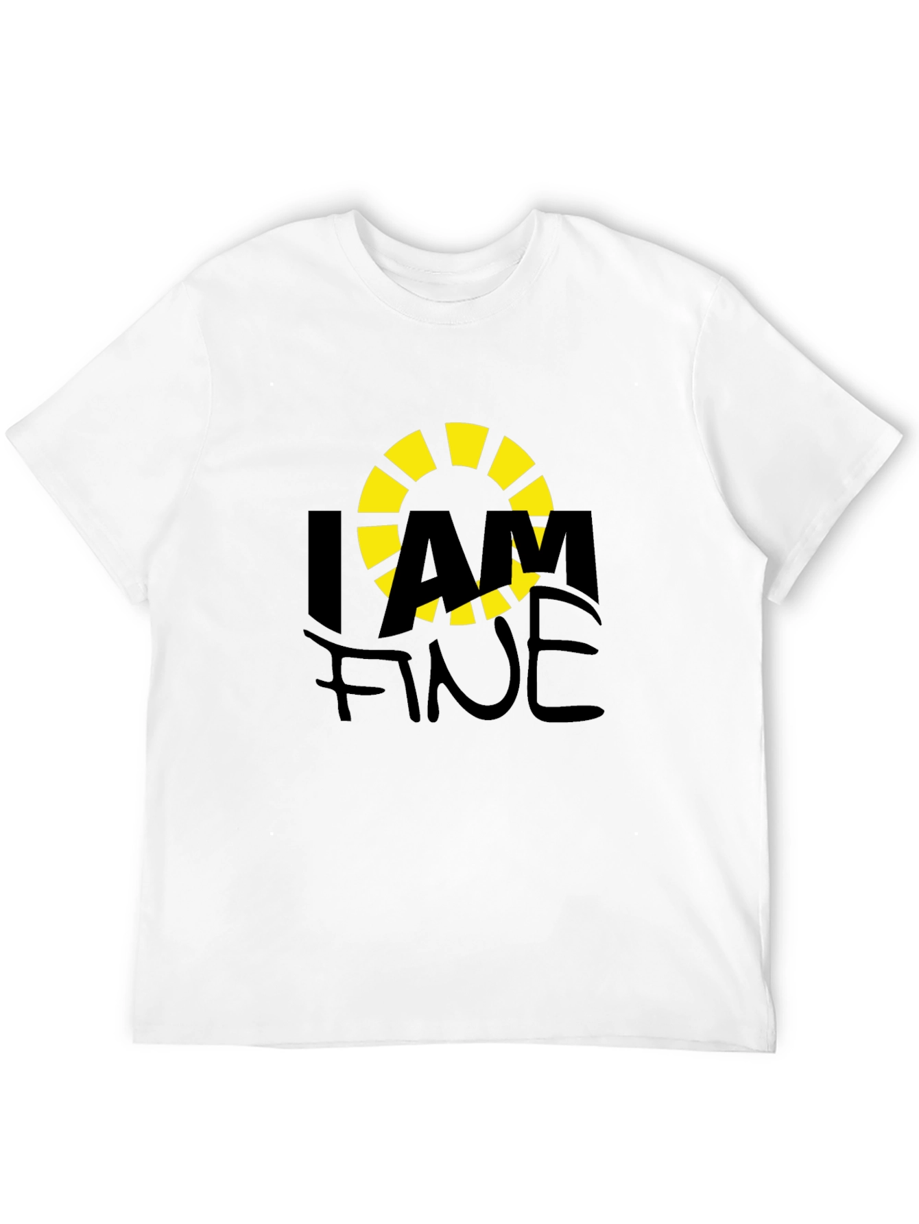 I AM FINE Graphic T-Shirt - Casual Comfort