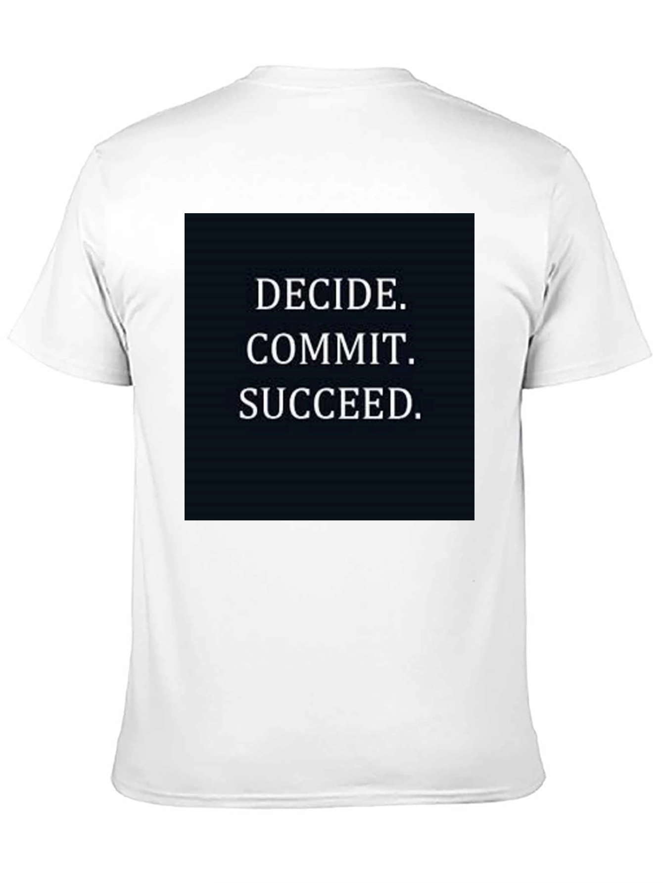 Motivational T-Shirt - Decide Commit Succeed - Black
