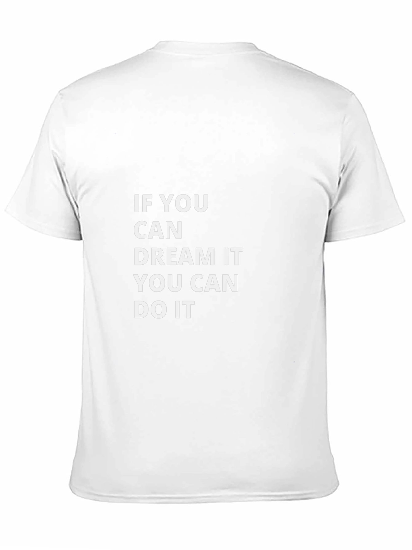 Dream It Do It Graphic Tee - Motivational T-Shirt