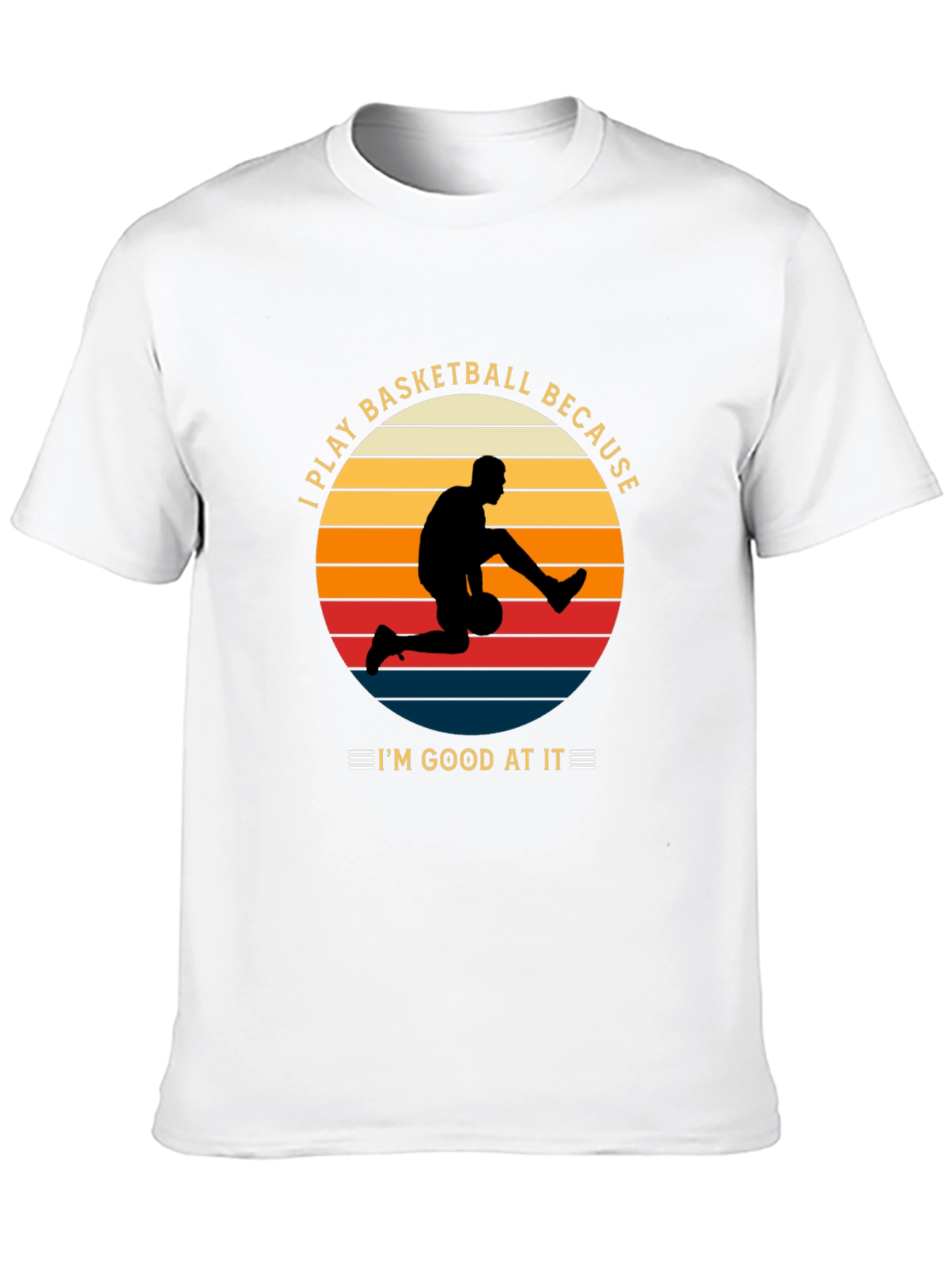 Basketball Player Graphic T-Shirt Im Good At It