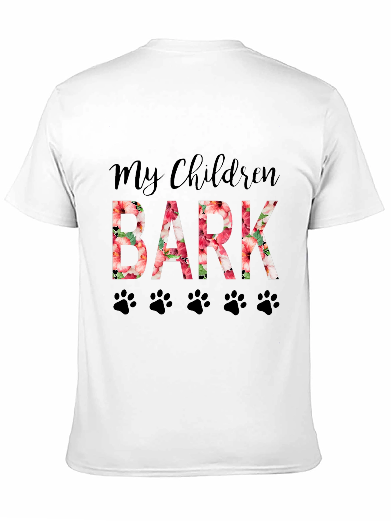 My Children Bark Floral Paw Print Graphic T-Shirt