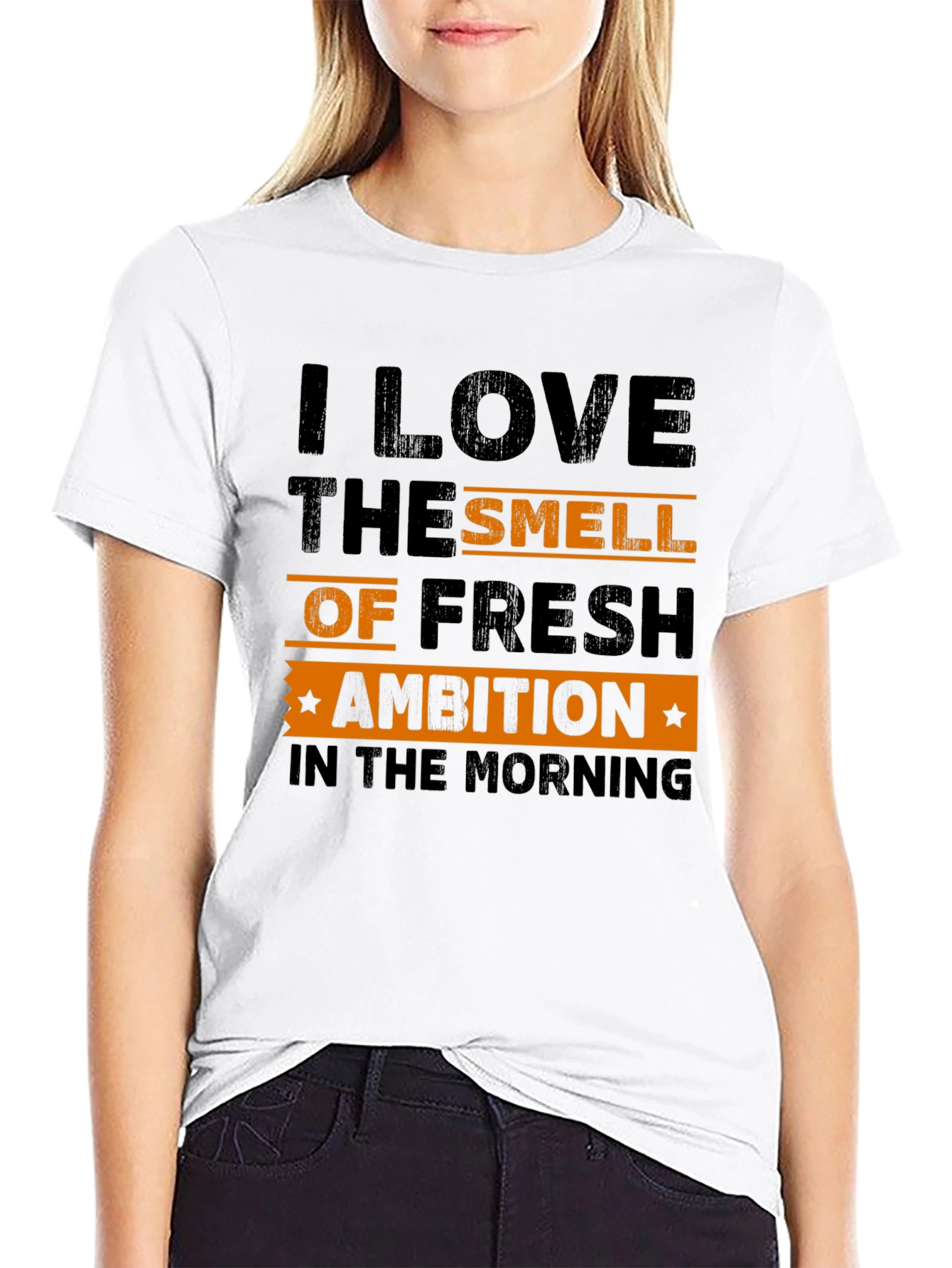 I Love The Smell of Fresh Ambition T-Shirt