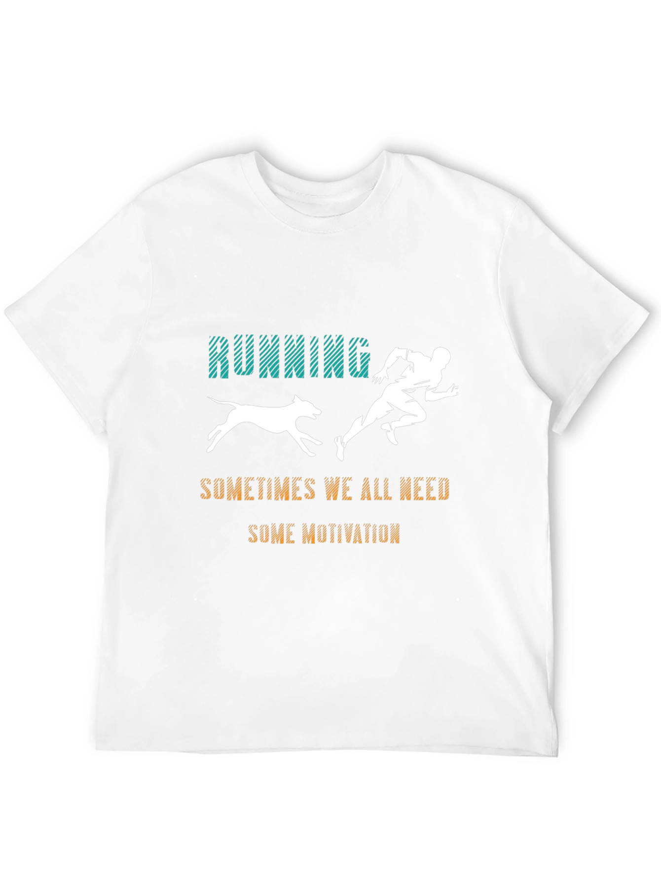 Running Motivation T-Shirt