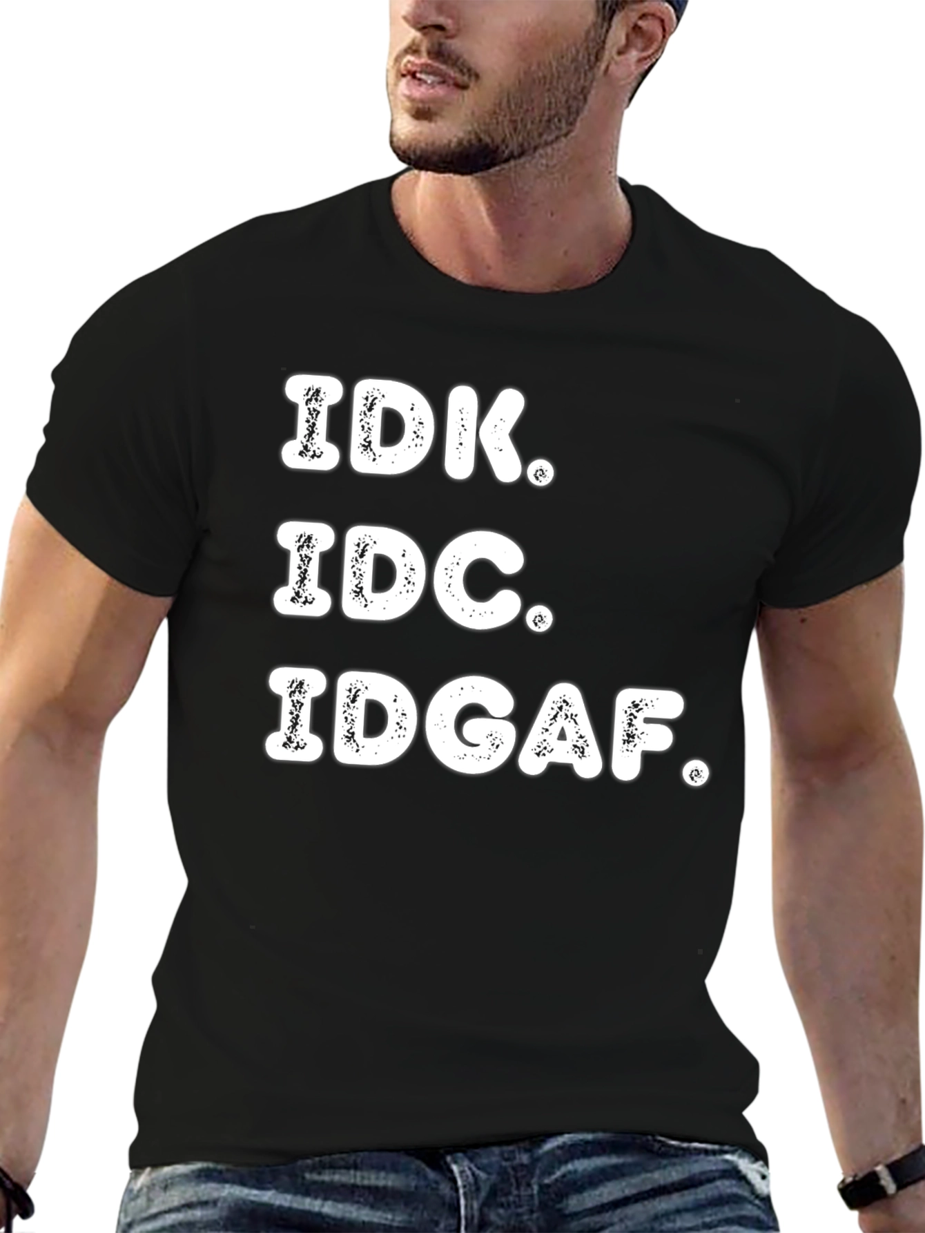 IDK IDC IDGAF Graphic Tee - Black Casual T-Shirt