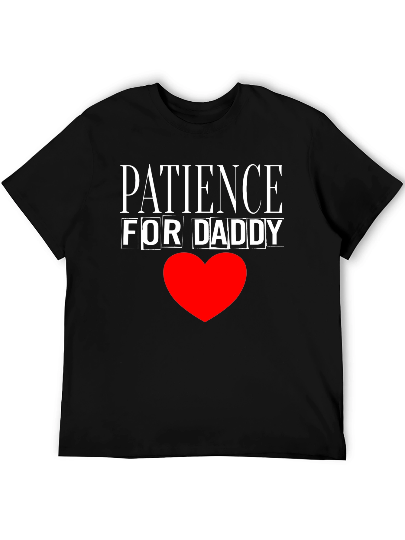 Patience for Daddy Black Cotton T-Shirt